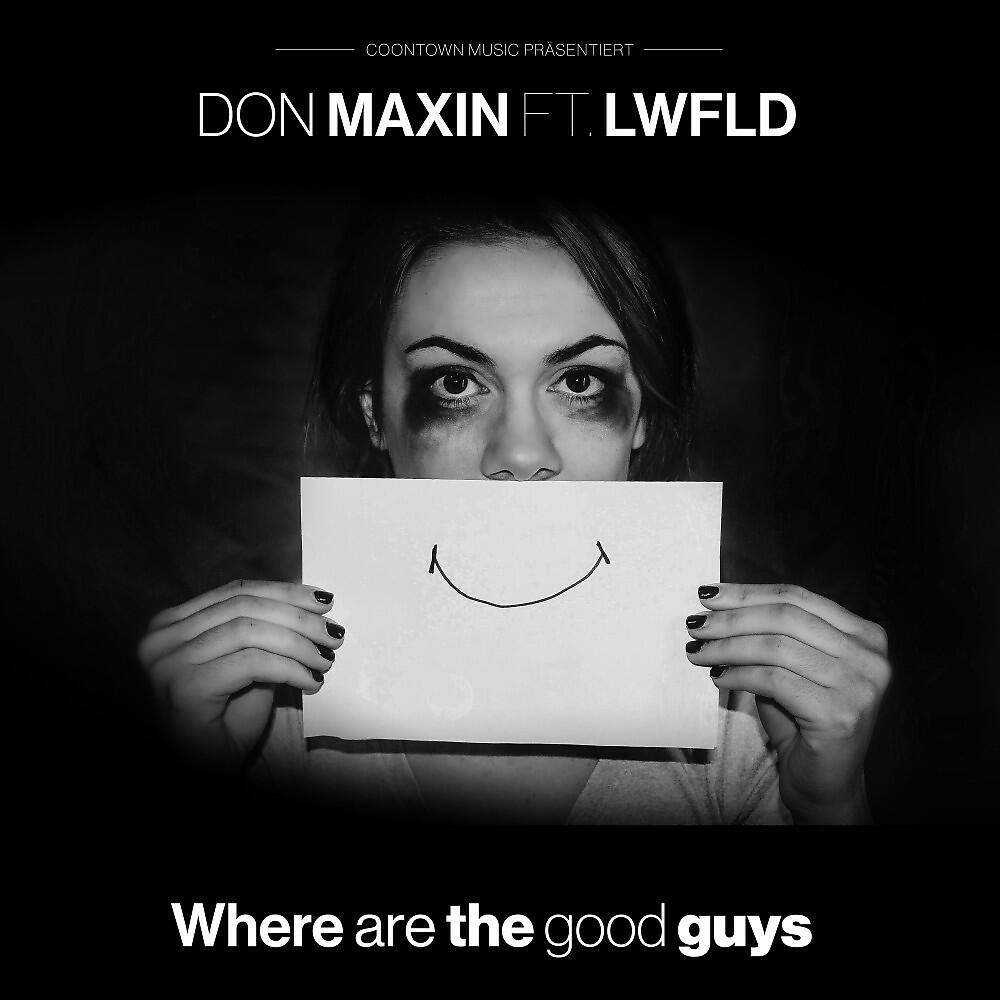 Don Maxin - Where Are the Good Guys