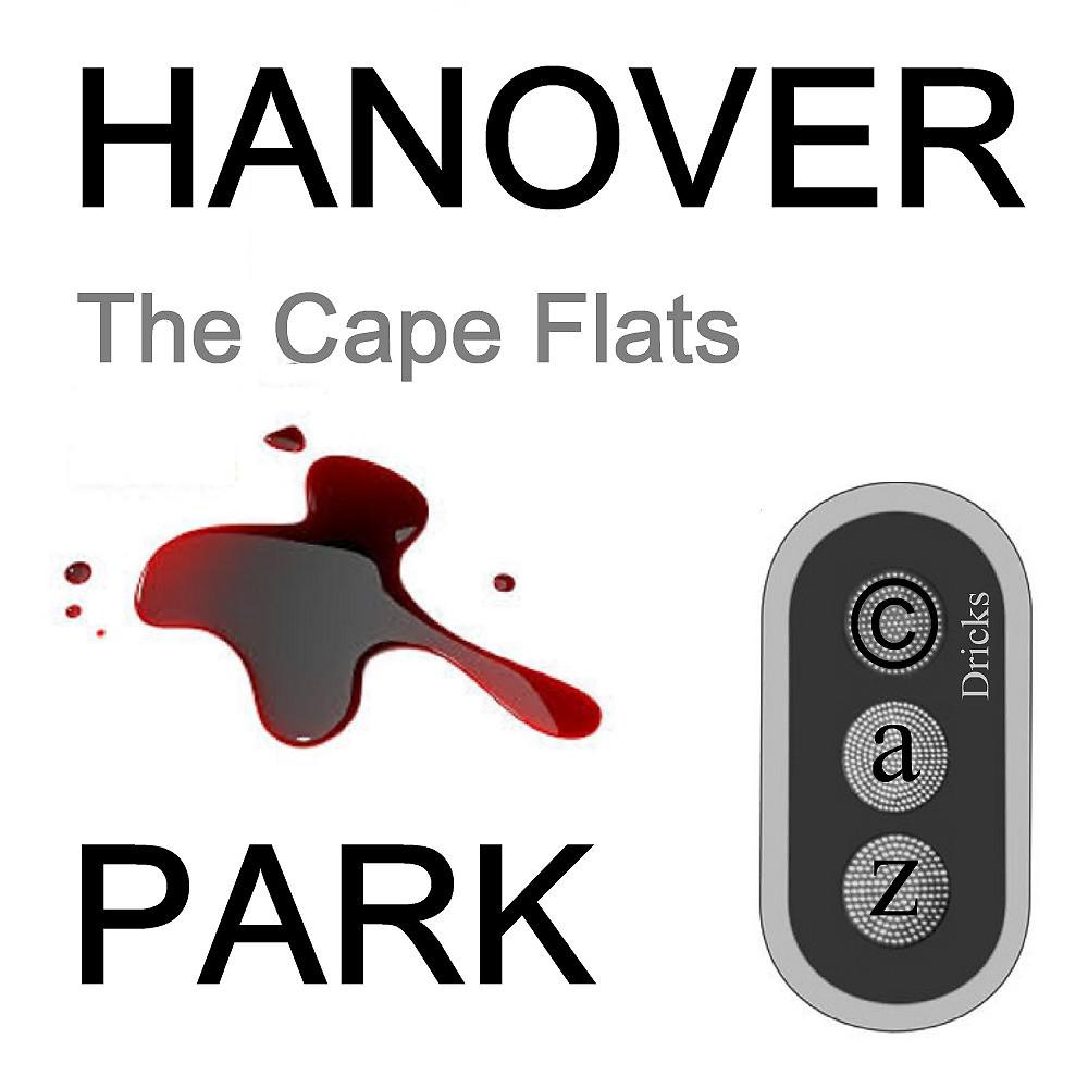 Постер альбома Hanover Park - The Cape Flats