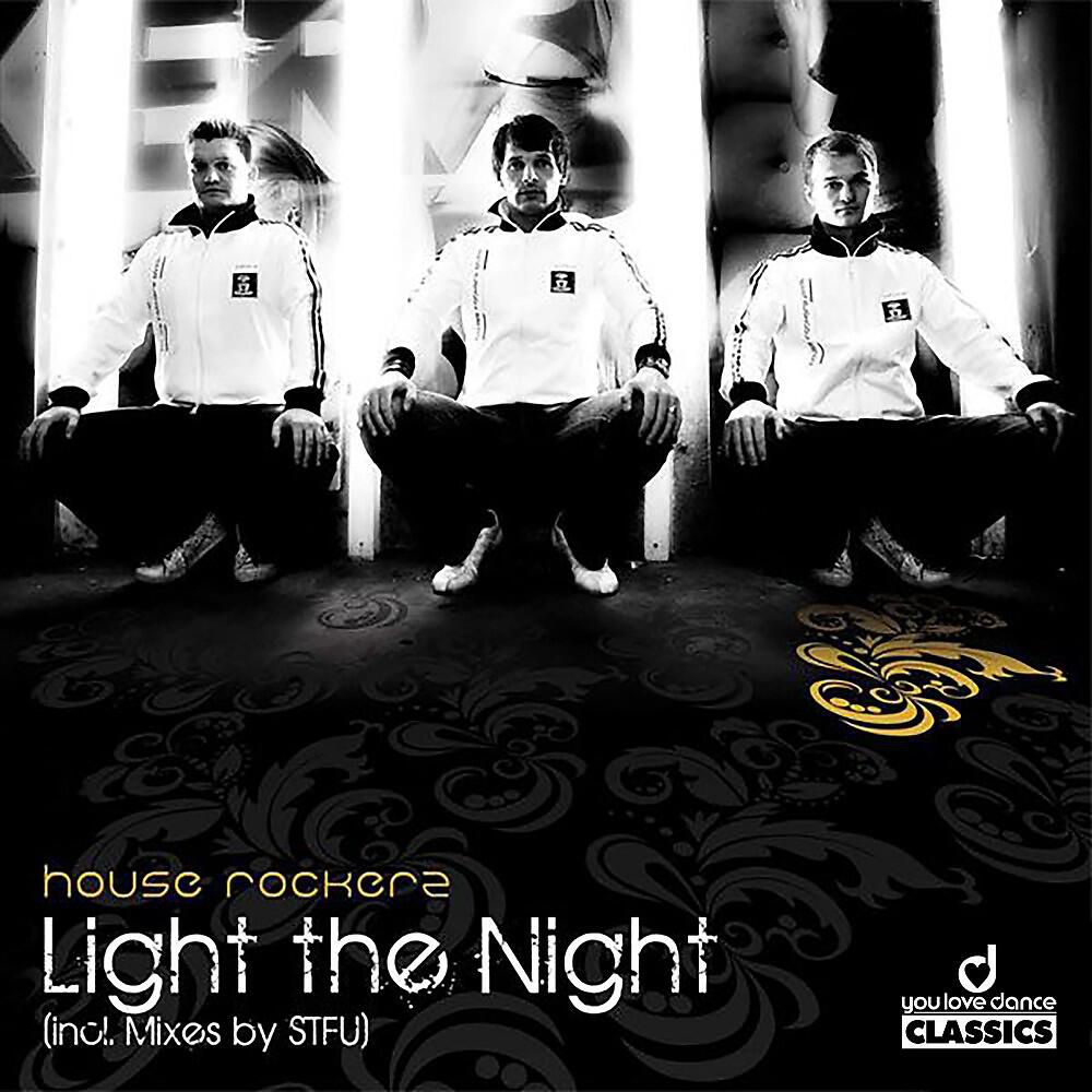 House Rockerz - Light The Night (STFU Dub)
