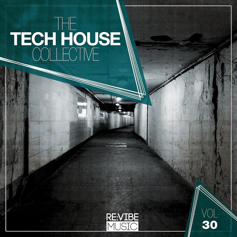 Ремиксы The Tech House Collective, Vol. 30