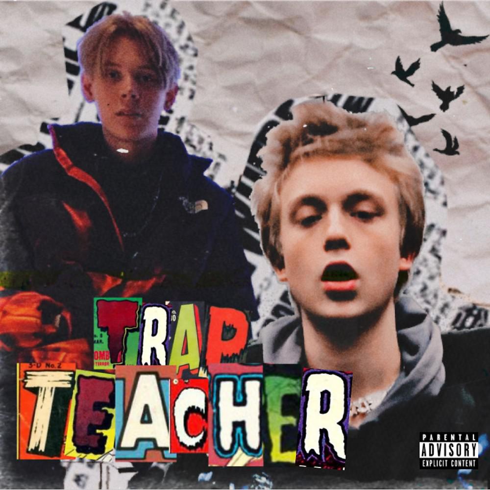 Постер альбома Trap TEACHER (Prod. 808Plugg)
