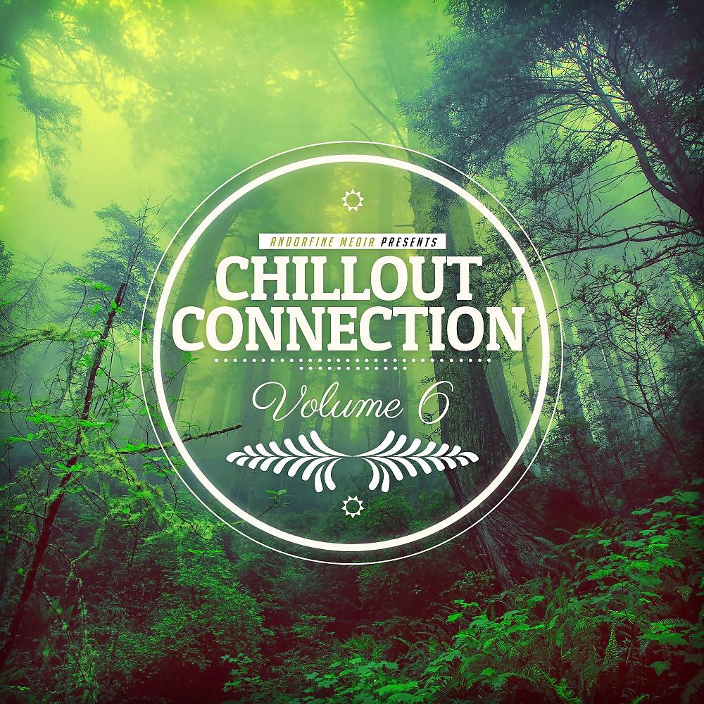 Постер альбома Chillout Connection, Vol. 6