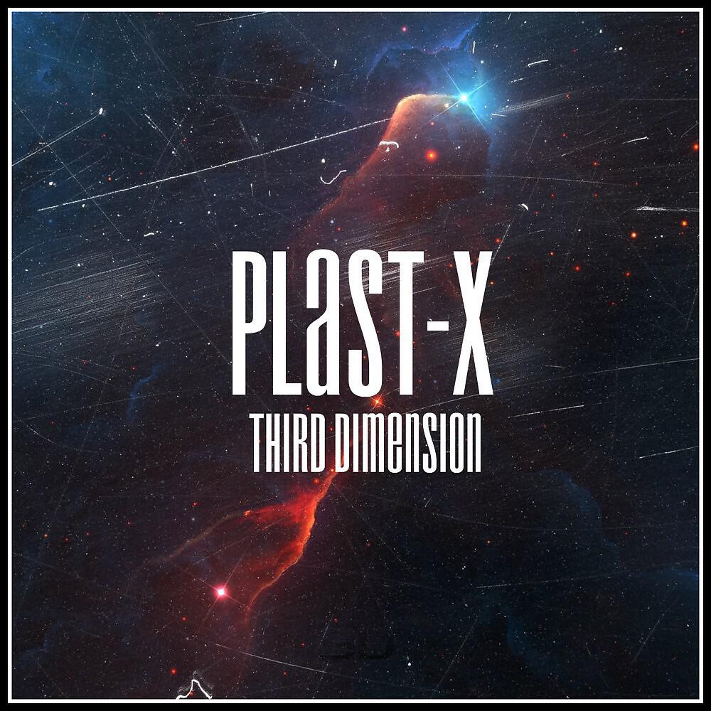 Plast-X - Third Dimension (Original Mix)