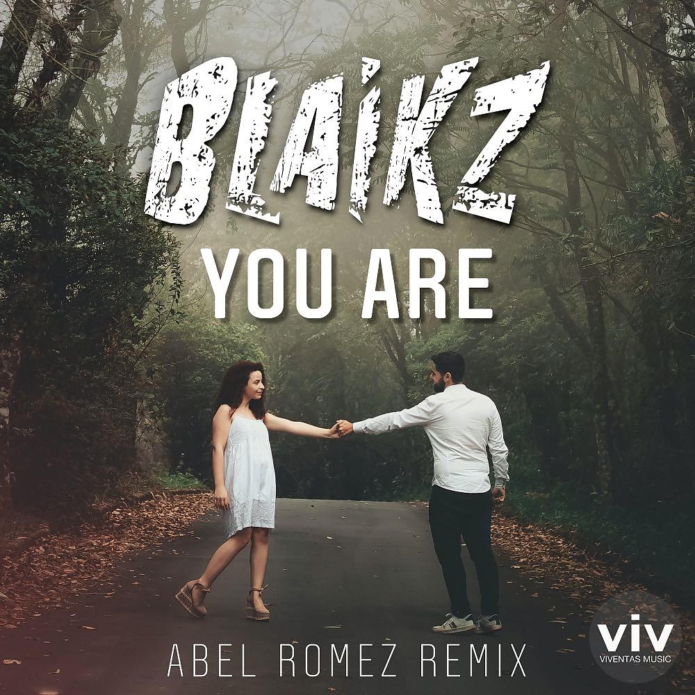 Постер альбома You Are (Abel Romez Remix)
