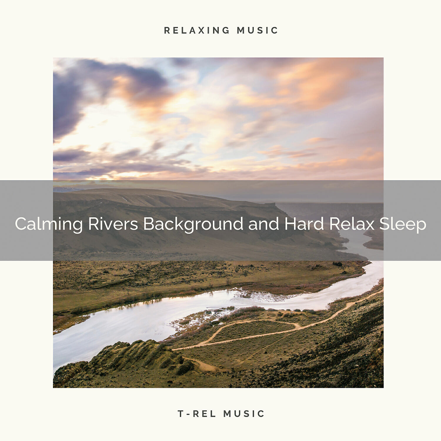 Rivers - Mysterious Fresh Water Music and Deep Sleep