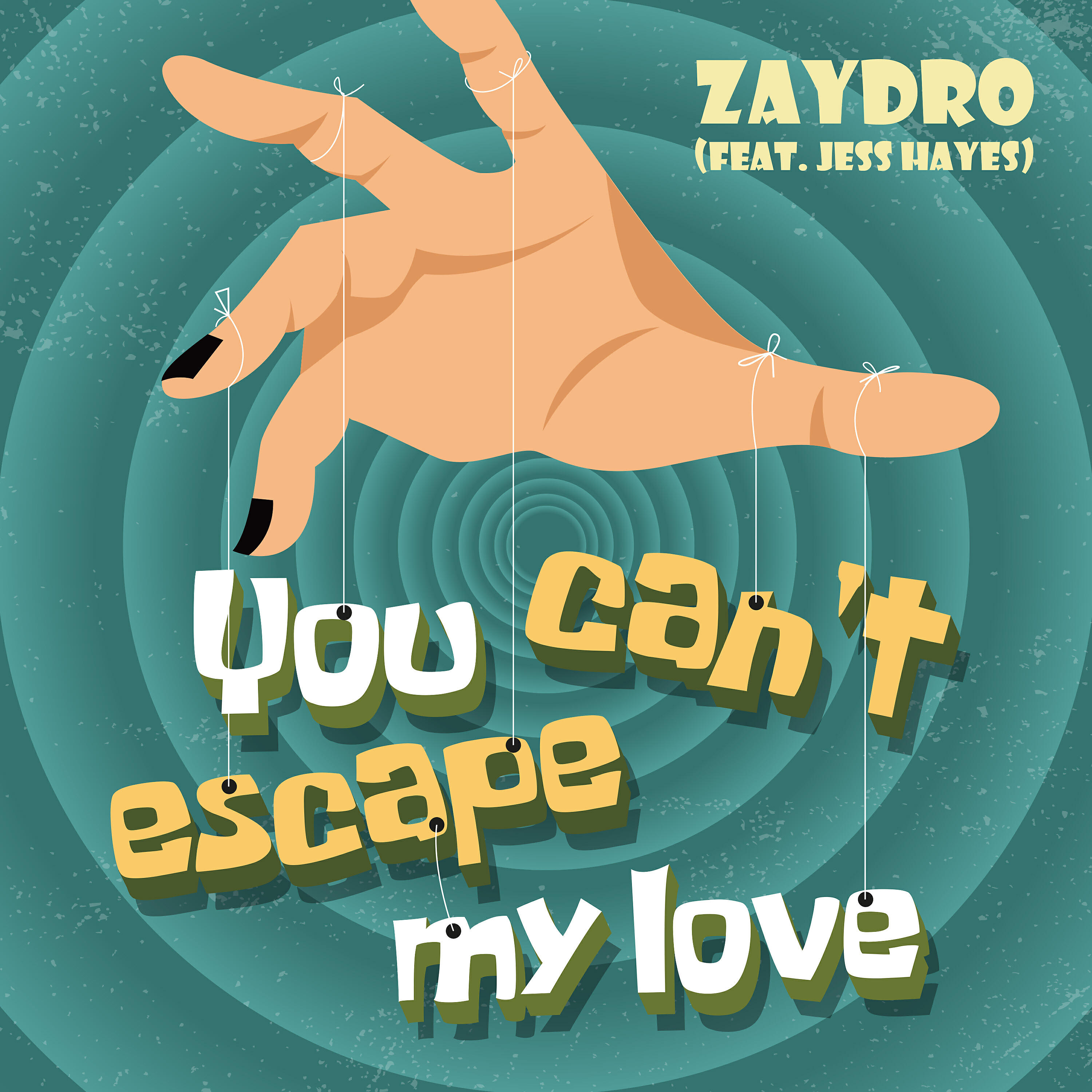 Zaydro - You Can't Escape My Love