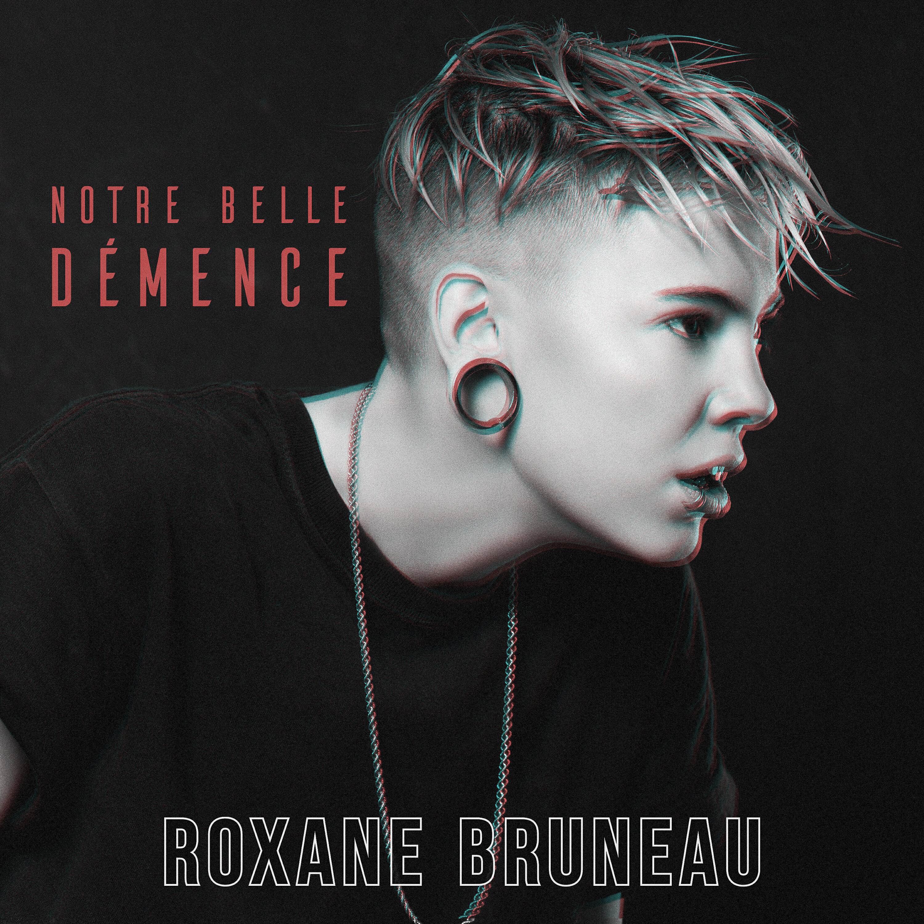 Roxane Bruneau - Notre belle démence (Version 2019) ноты