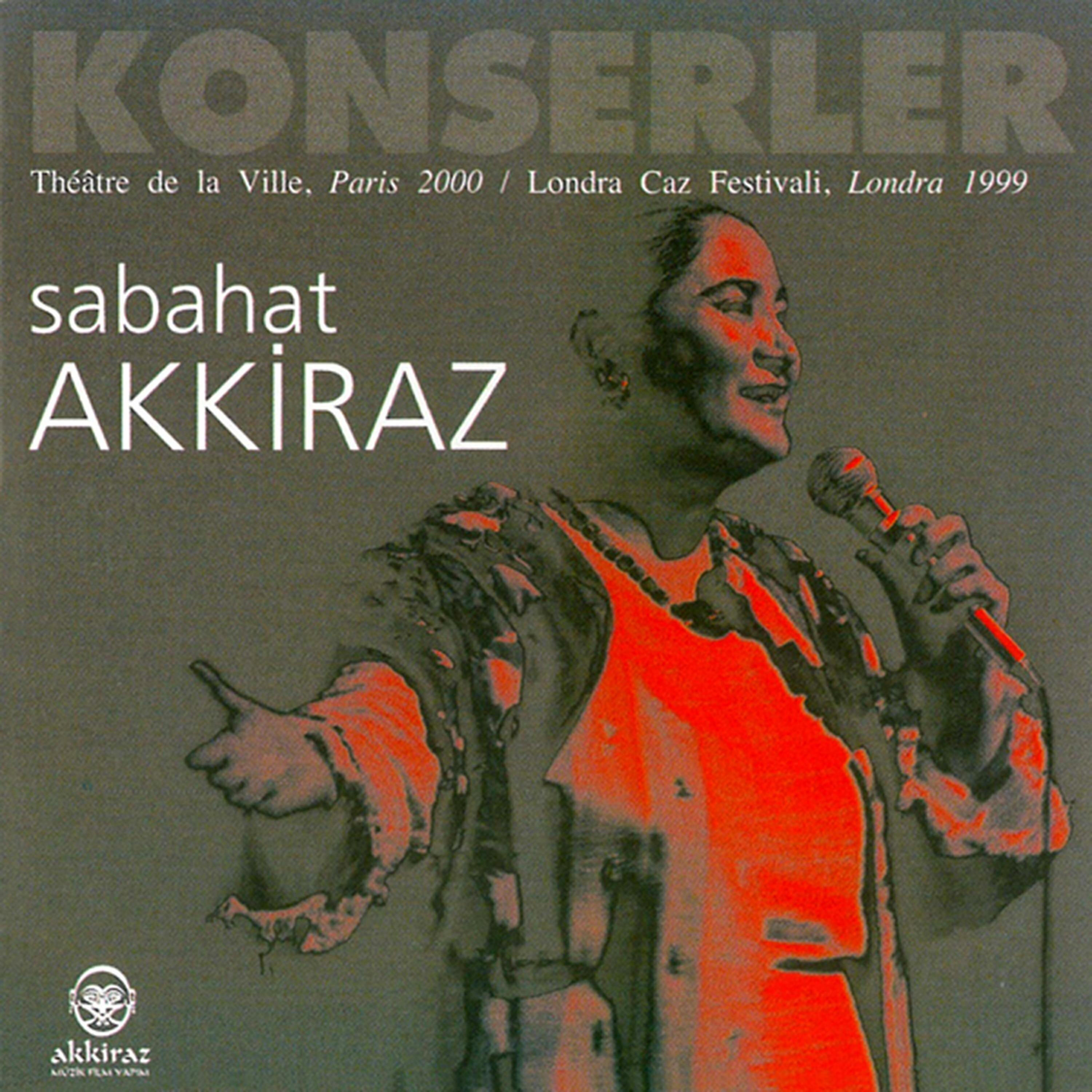 Sabahat Akkiraz - Yokuş Seni