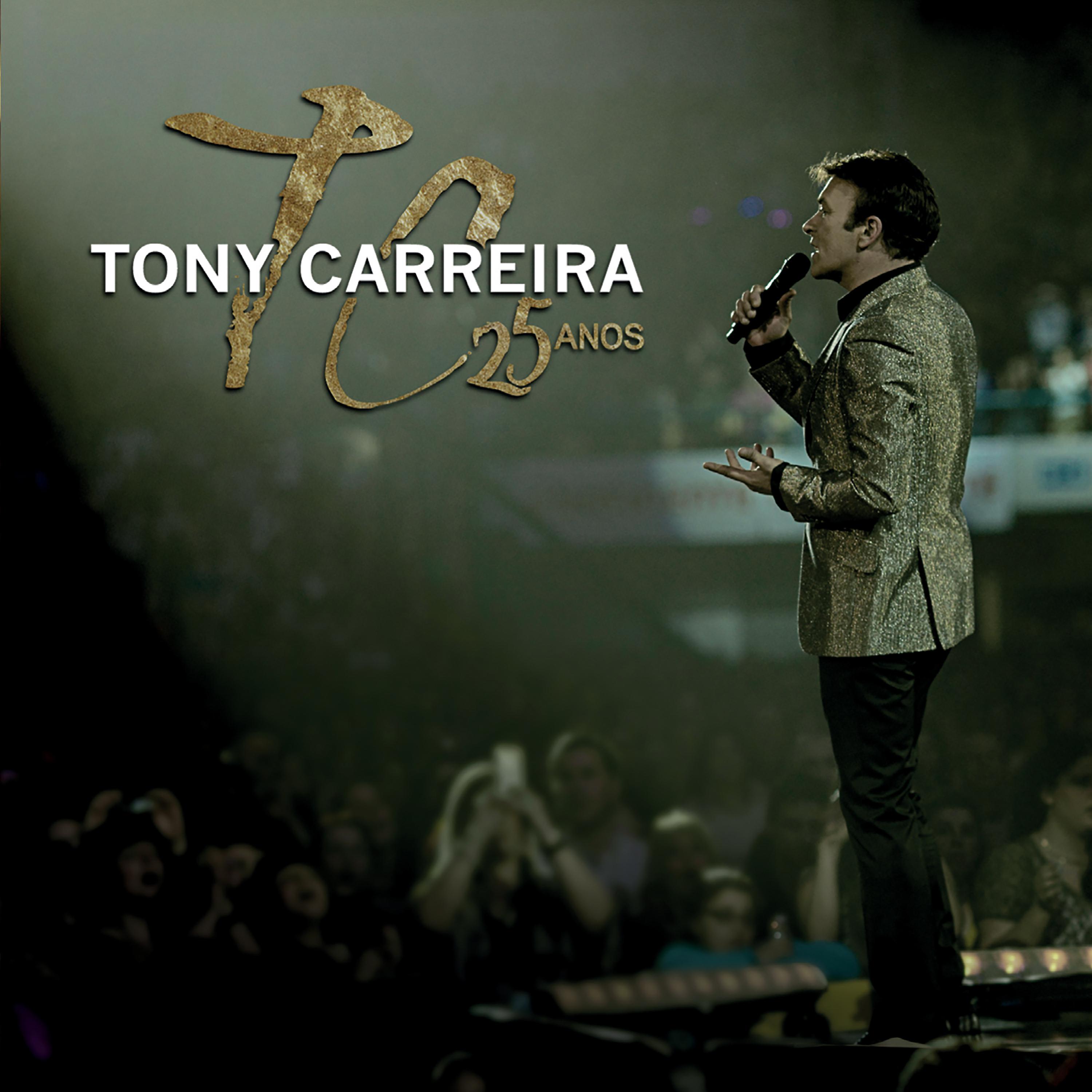 Постер альбома Tony Carreira 25 Anos