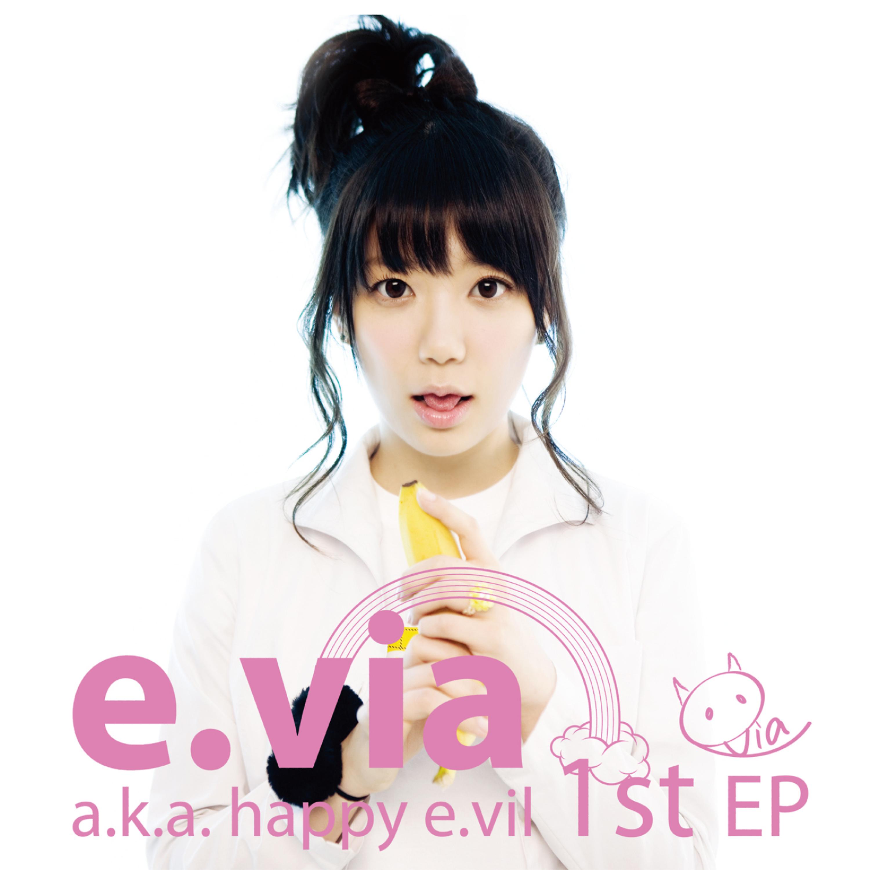 Постер альбома a.k.a. happy e.vil 1st EP