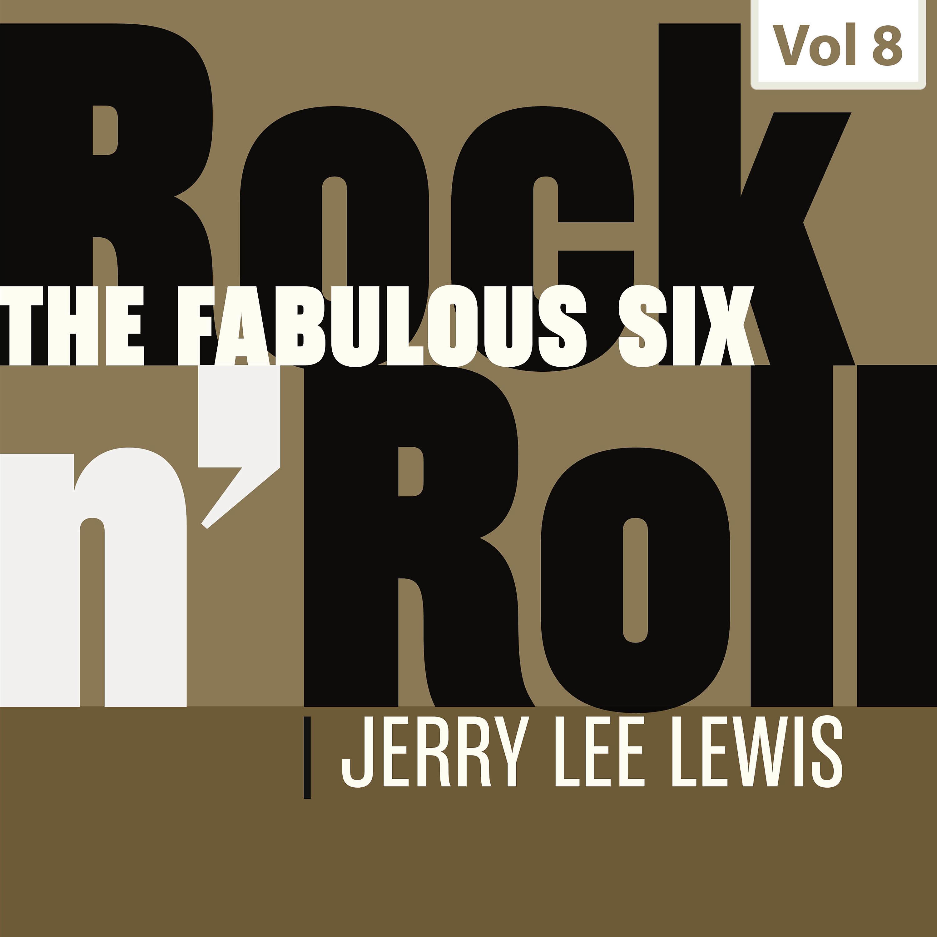 Постер альбома The Fabulous Six - Rock 'N' Roll, Vol. 8