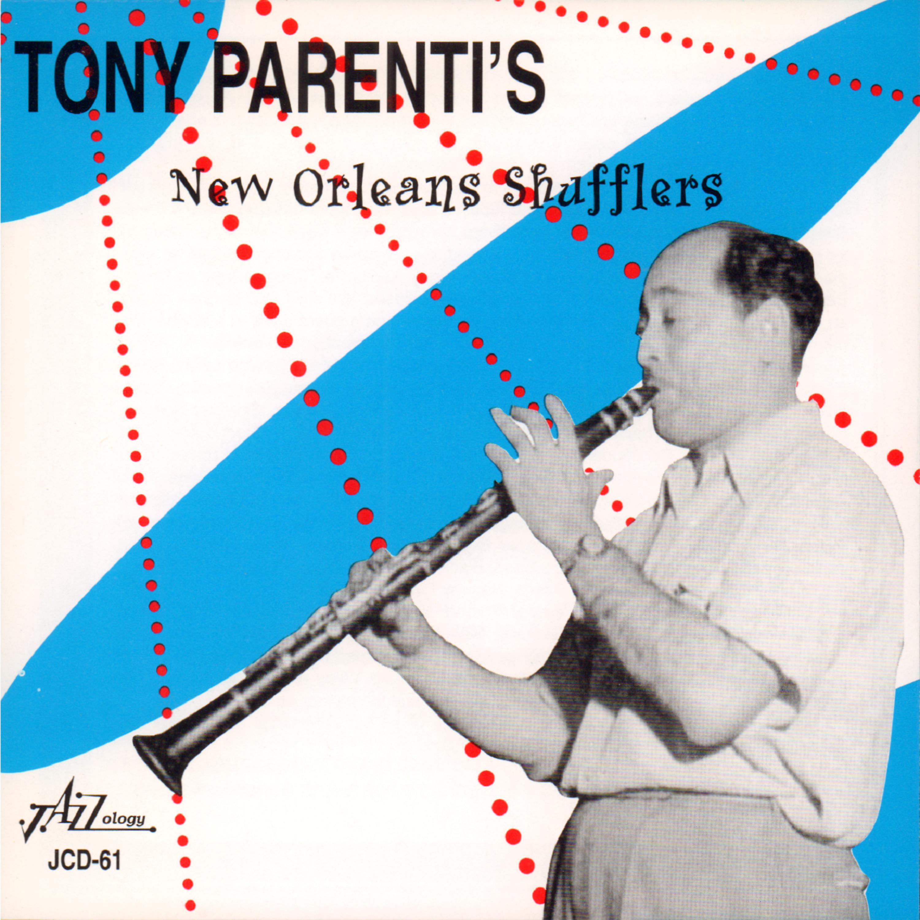 Постер альбома Tony Parenti's New Orleans Shufflers