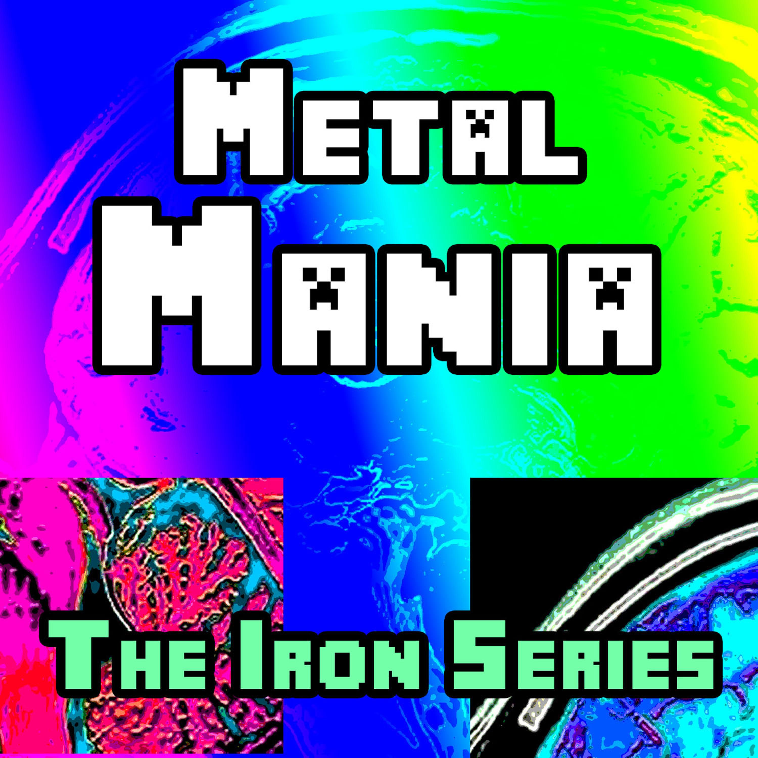 Постер альбома Metal Mania - The Iron Series