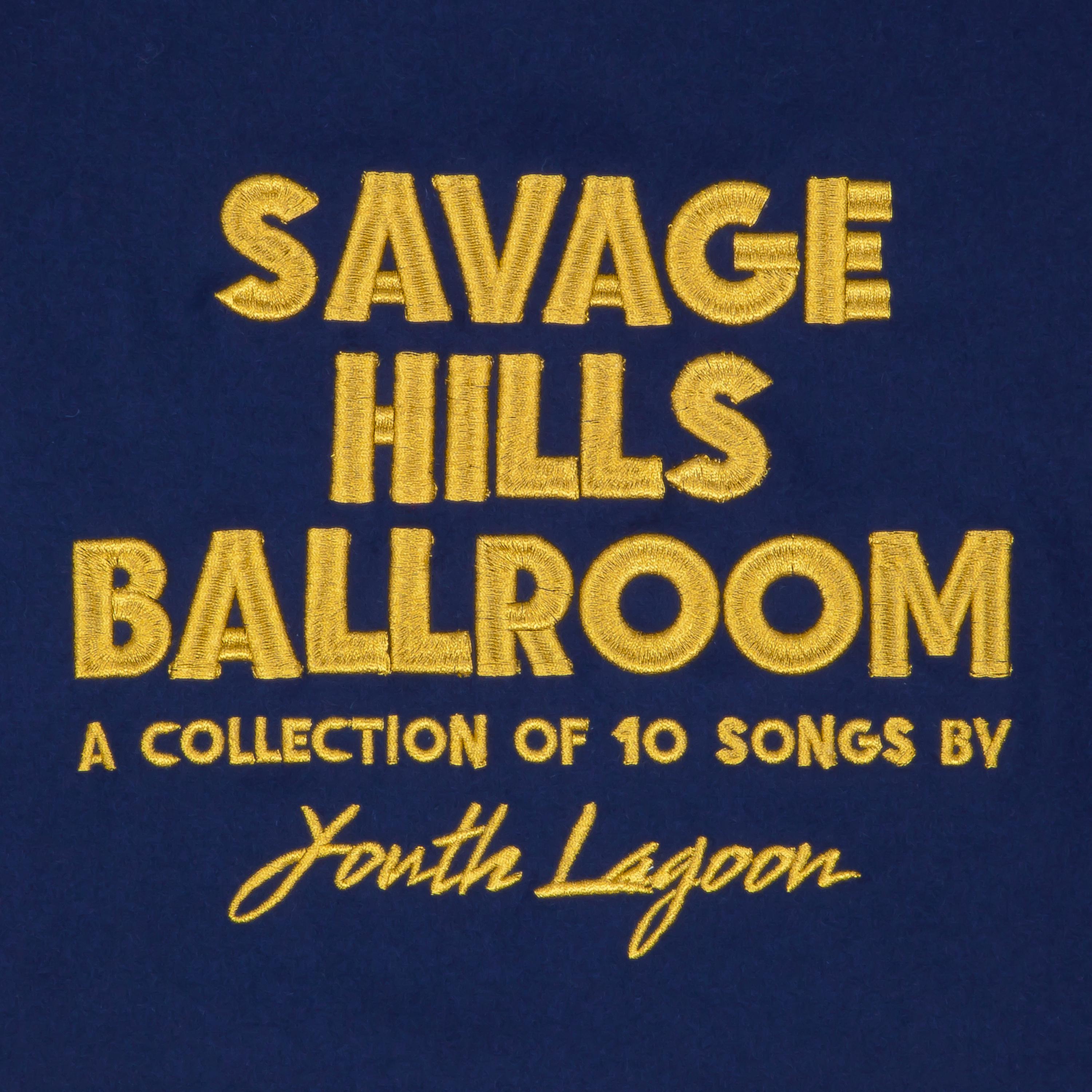 Постер альбома Savage Hills Ballroom