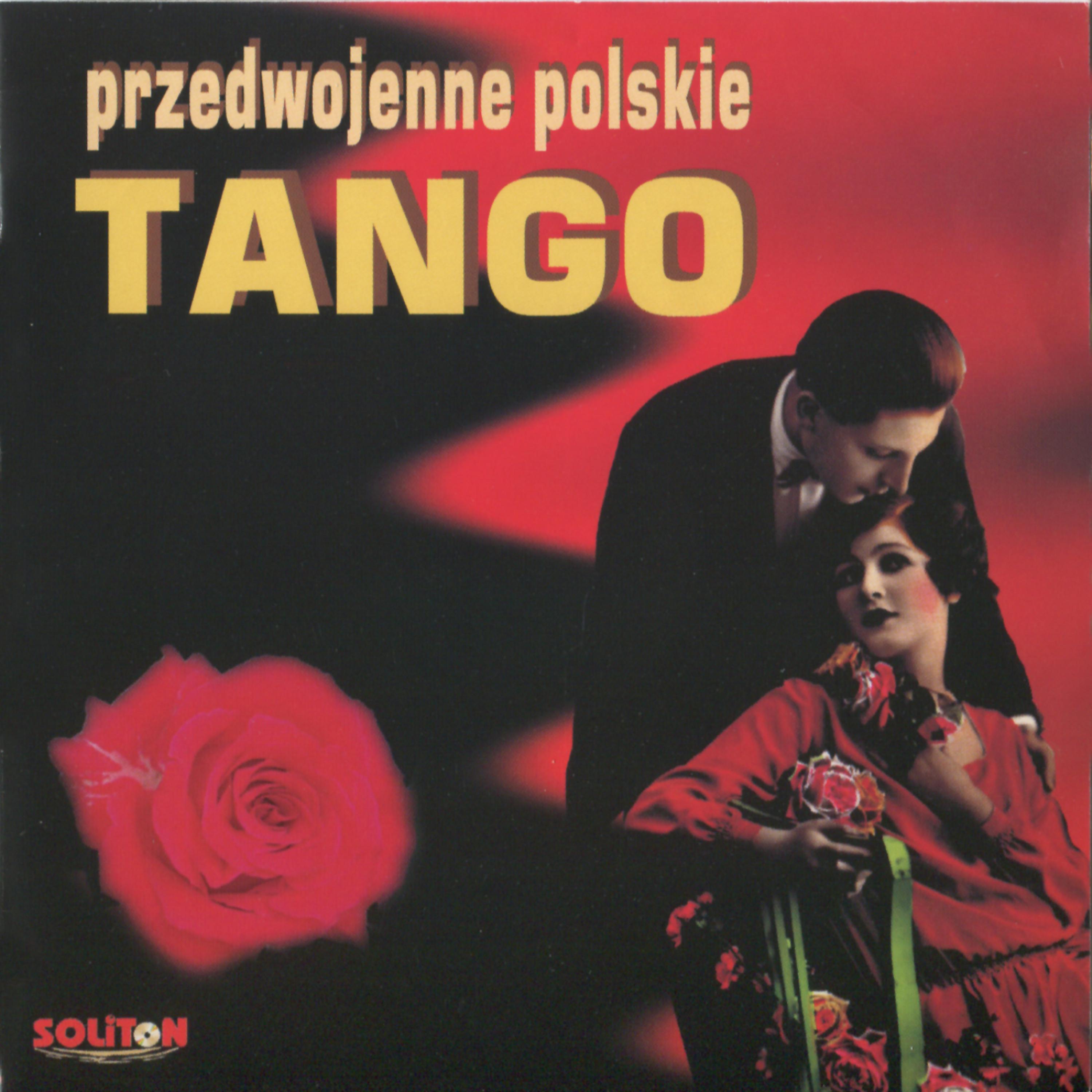 Постер альбома Przedwojenne polskie tango, The best pre-war tango from Poland