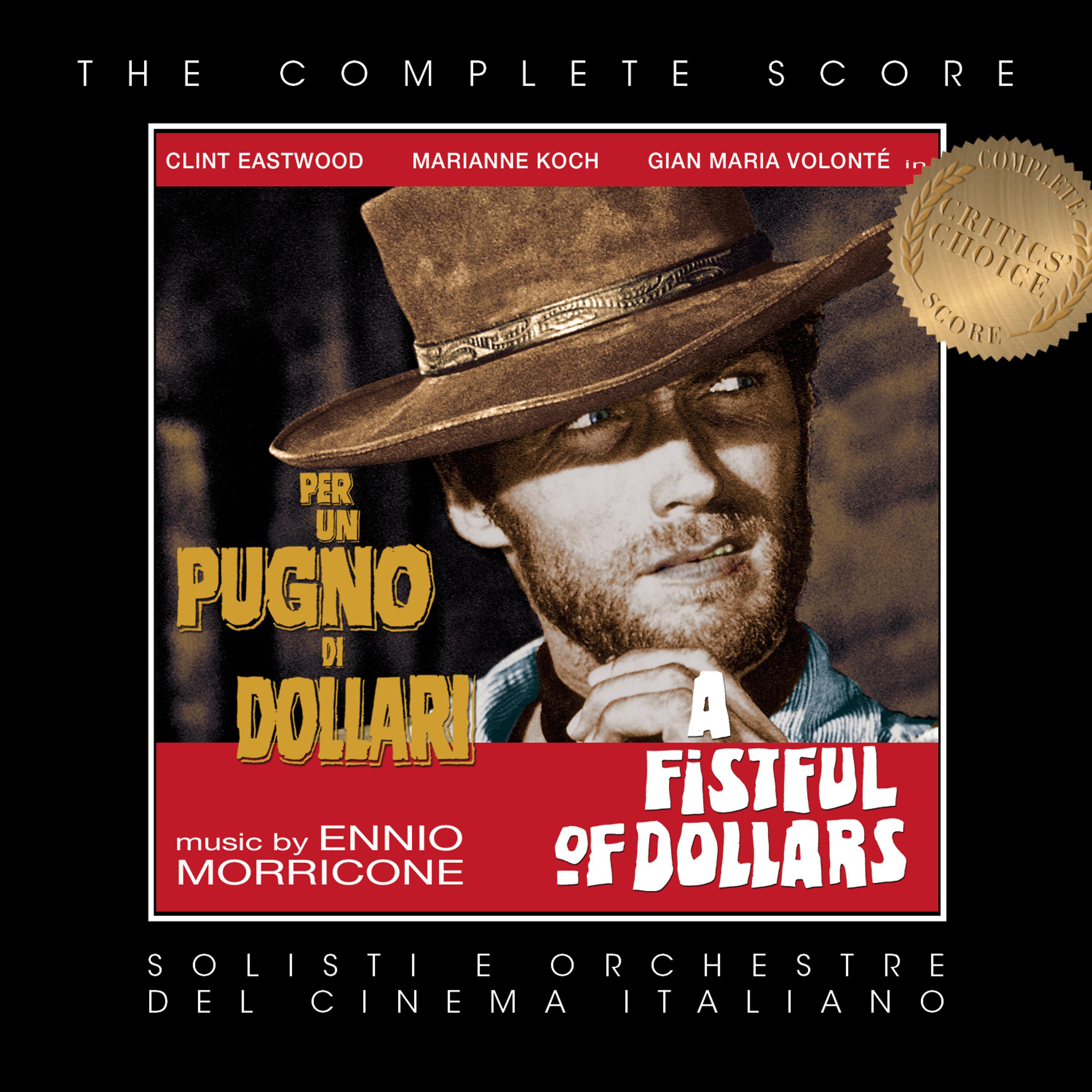 Постер альбома Ennio Morricone's A Fistful of Dollars (Complete Score)