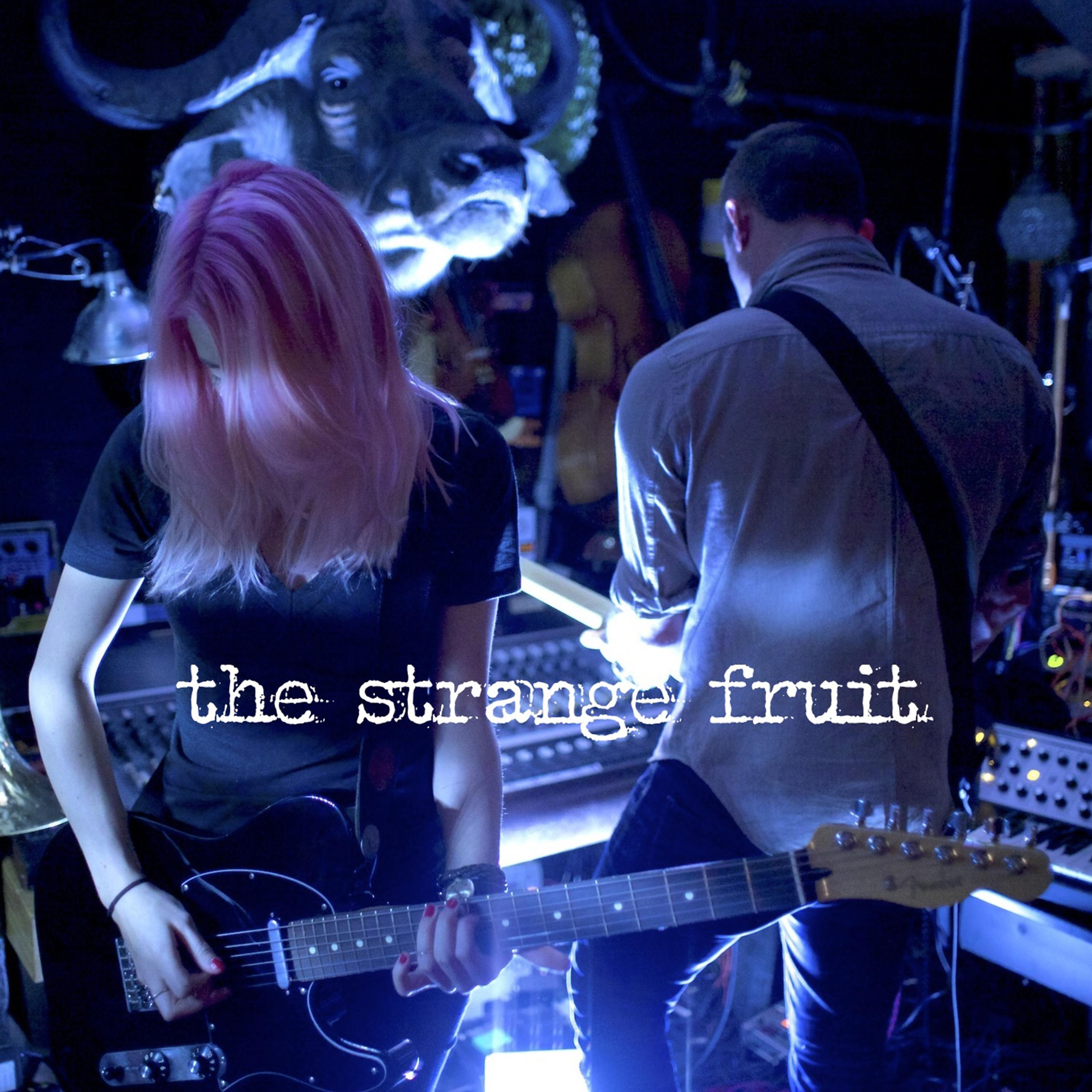 Постер альбома The Strange Fruit