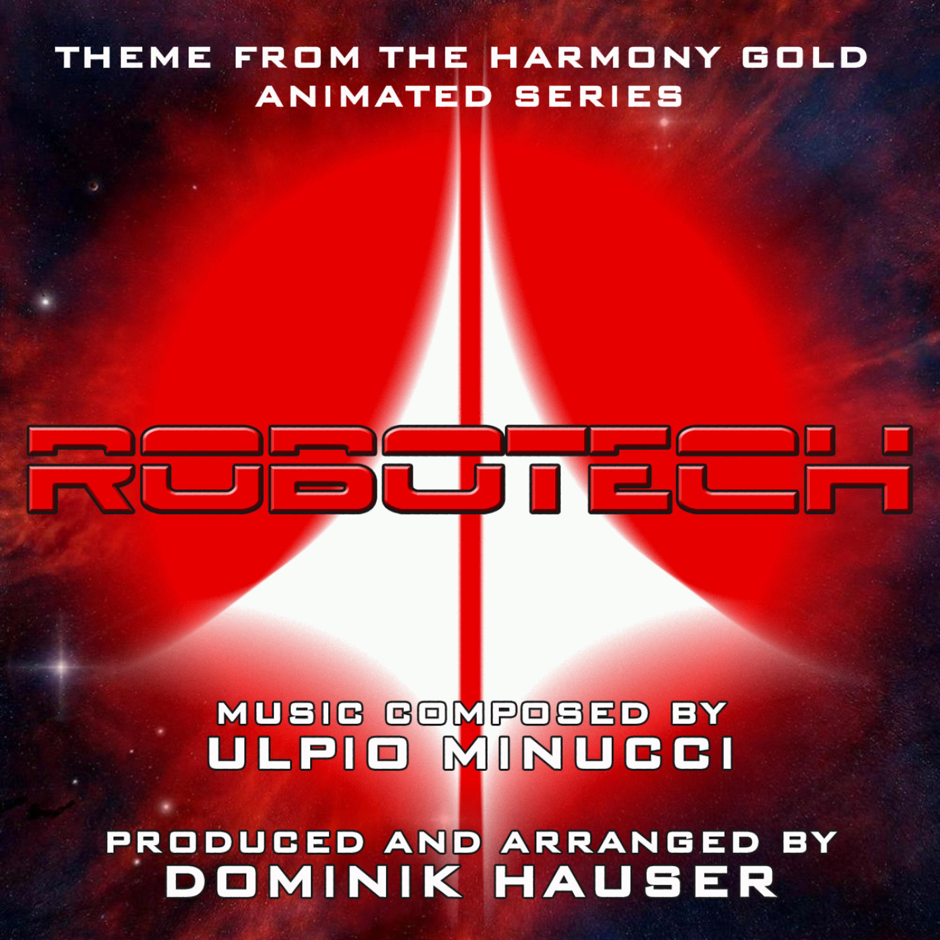 Постер альбома Robotech - Main Title Theme from the Harmony Gold TV Series (Single)