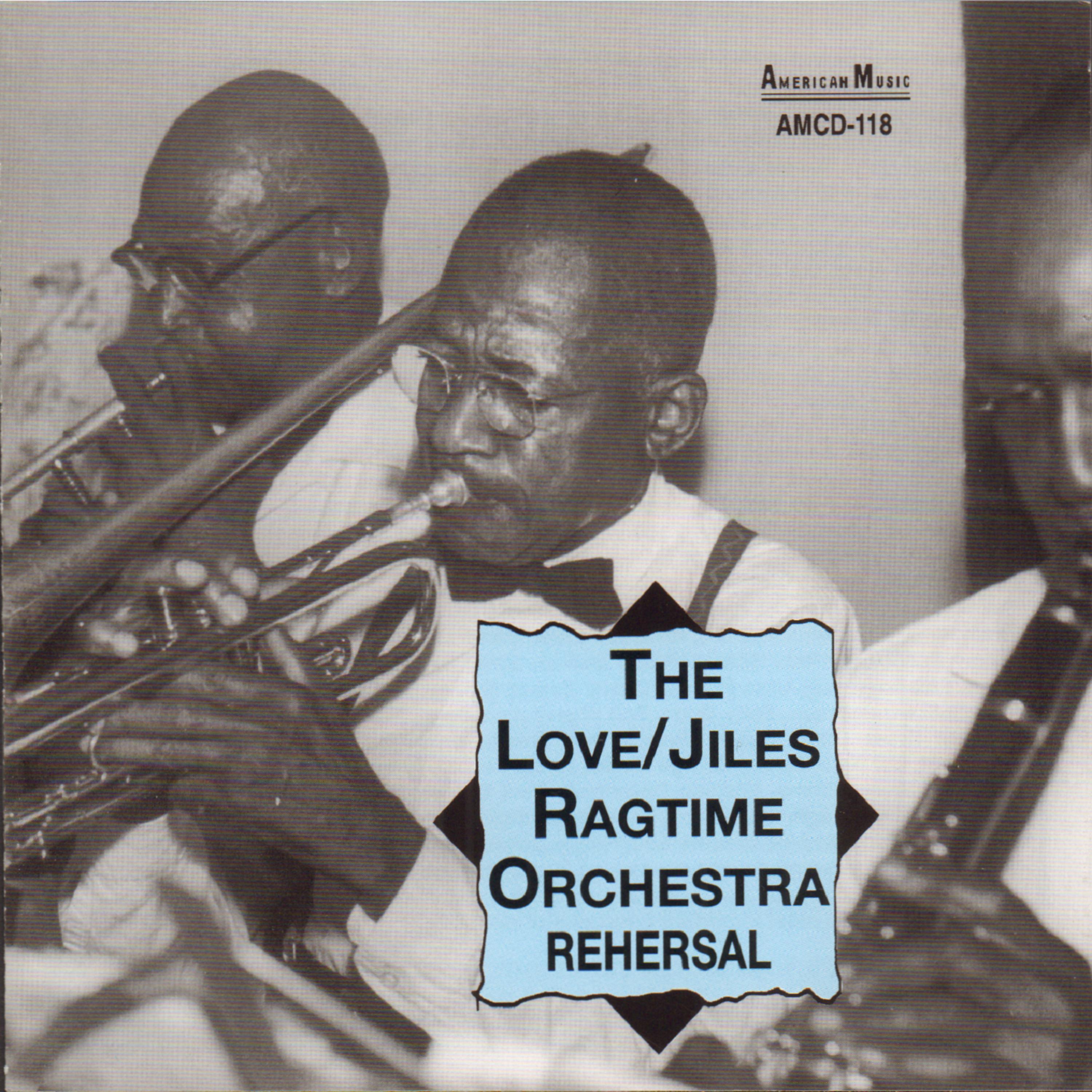 Постер альбома The Love/Jiles Ragtime Orchestra Rehersal