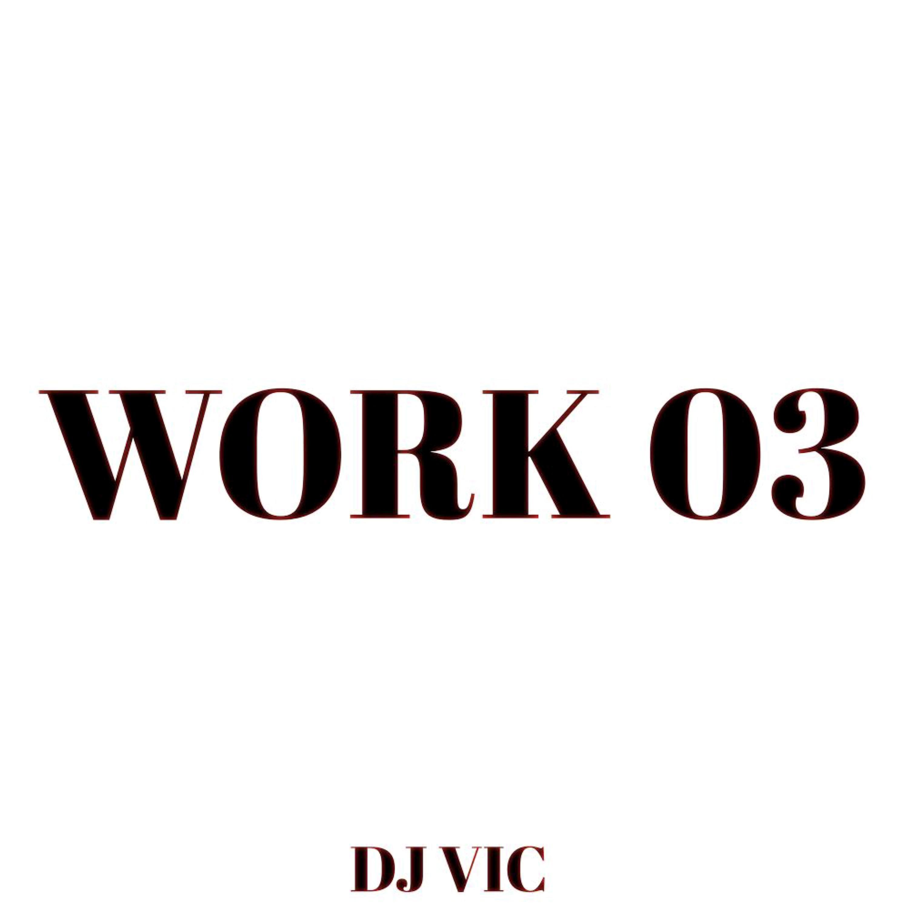 Постер альбома Work 03
