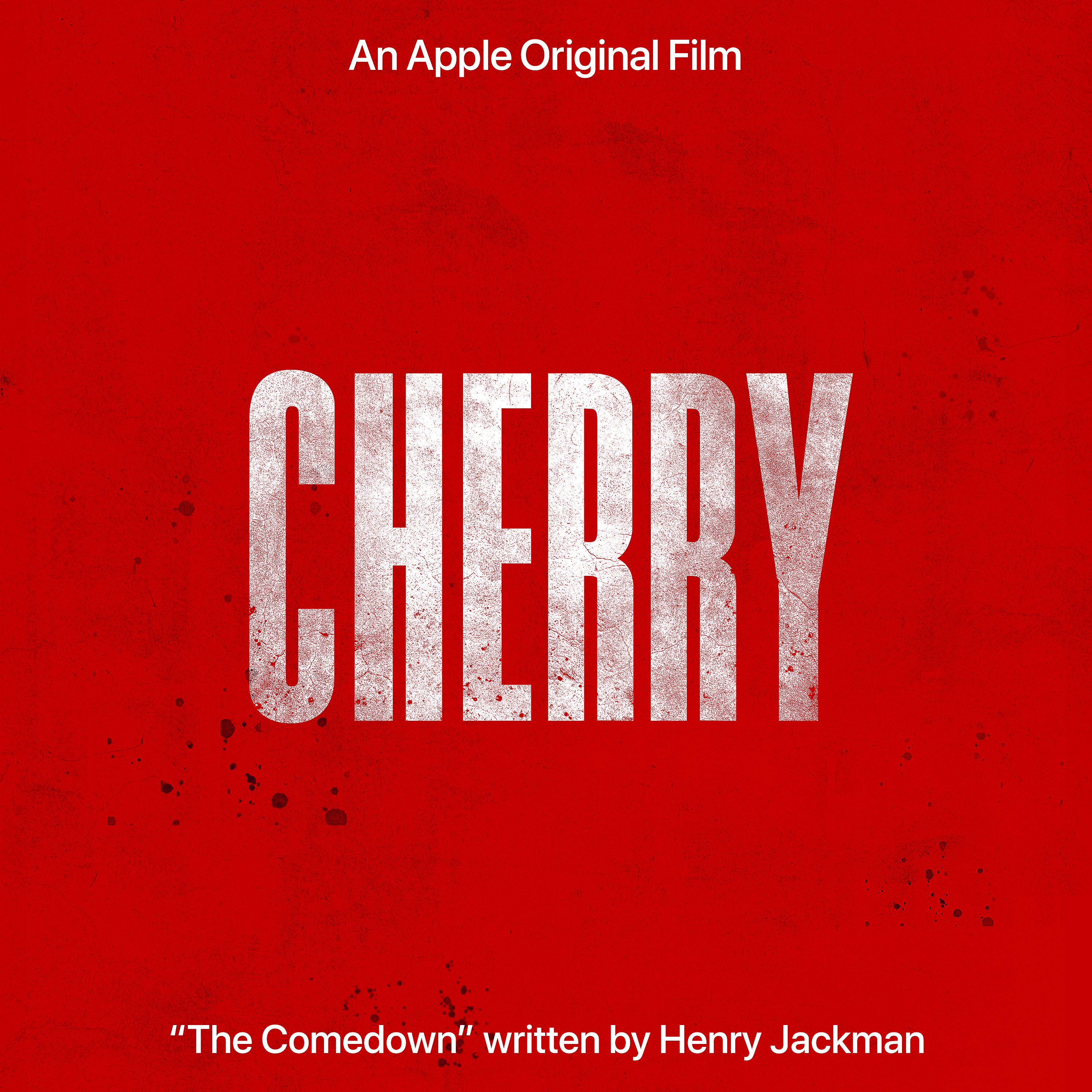 Постер альбома The Comedown (From the Apple Original Film "Cherry")