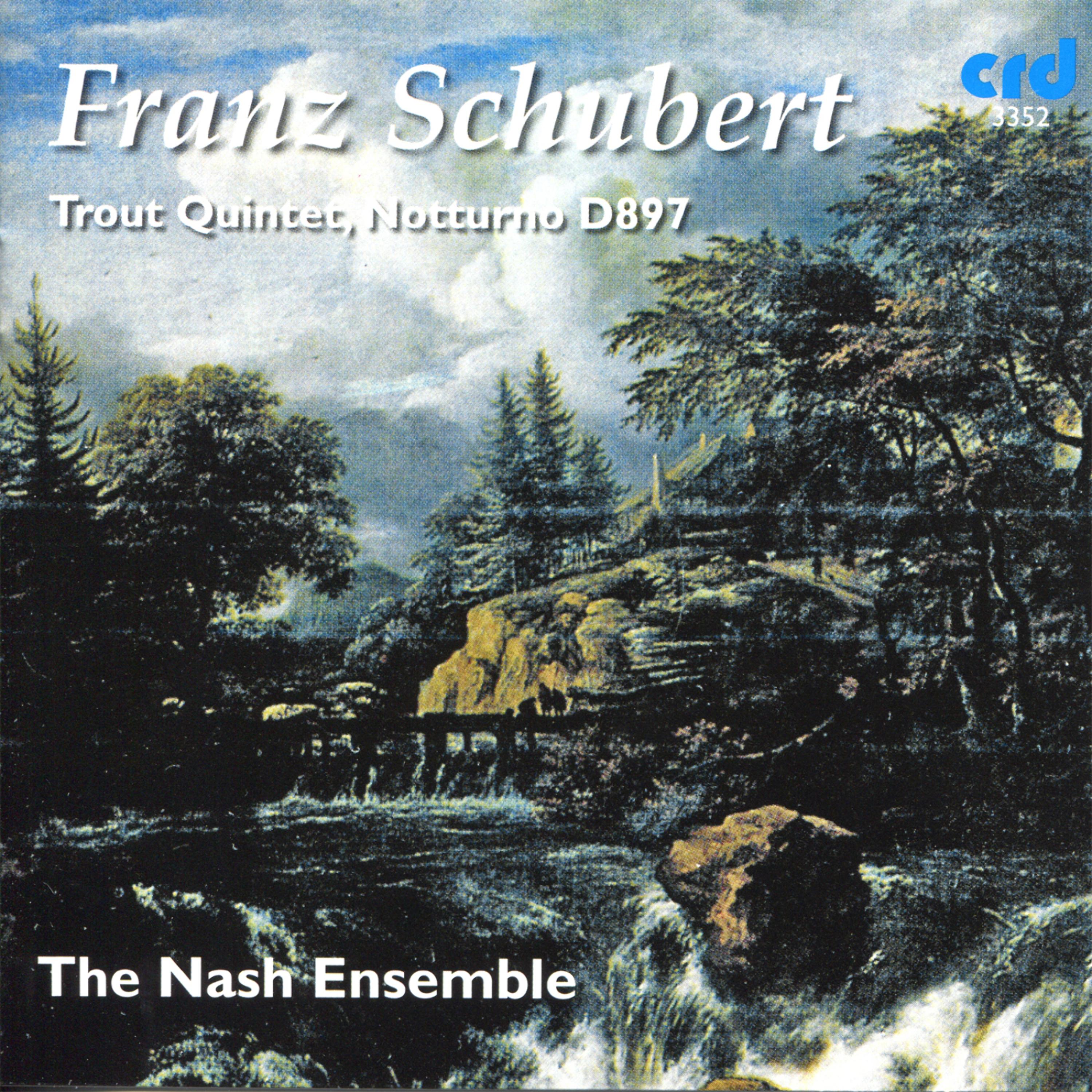 The Nash Ensemble - Piano Quintet in A Major, D667, 