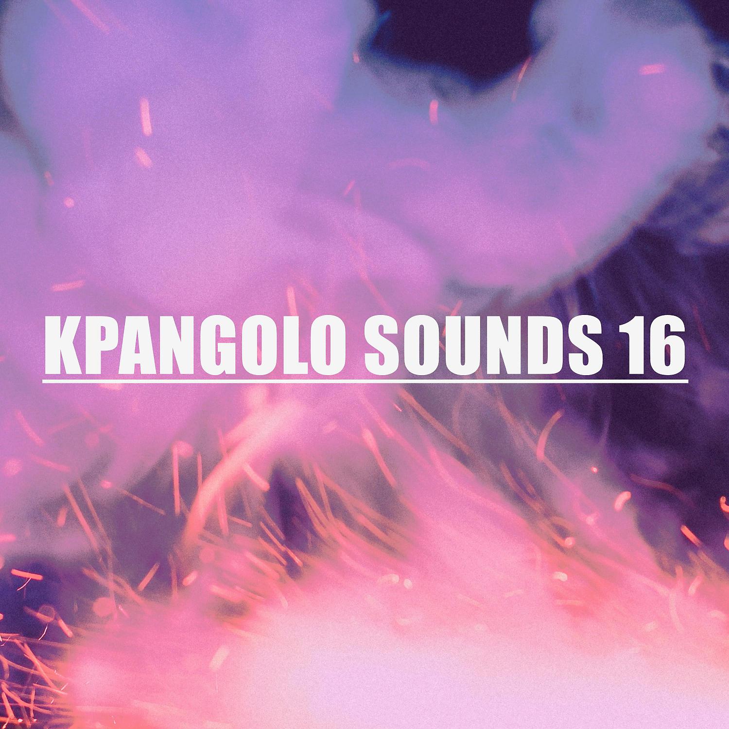 Постер альбома KPANGOLO SOUNDS 16