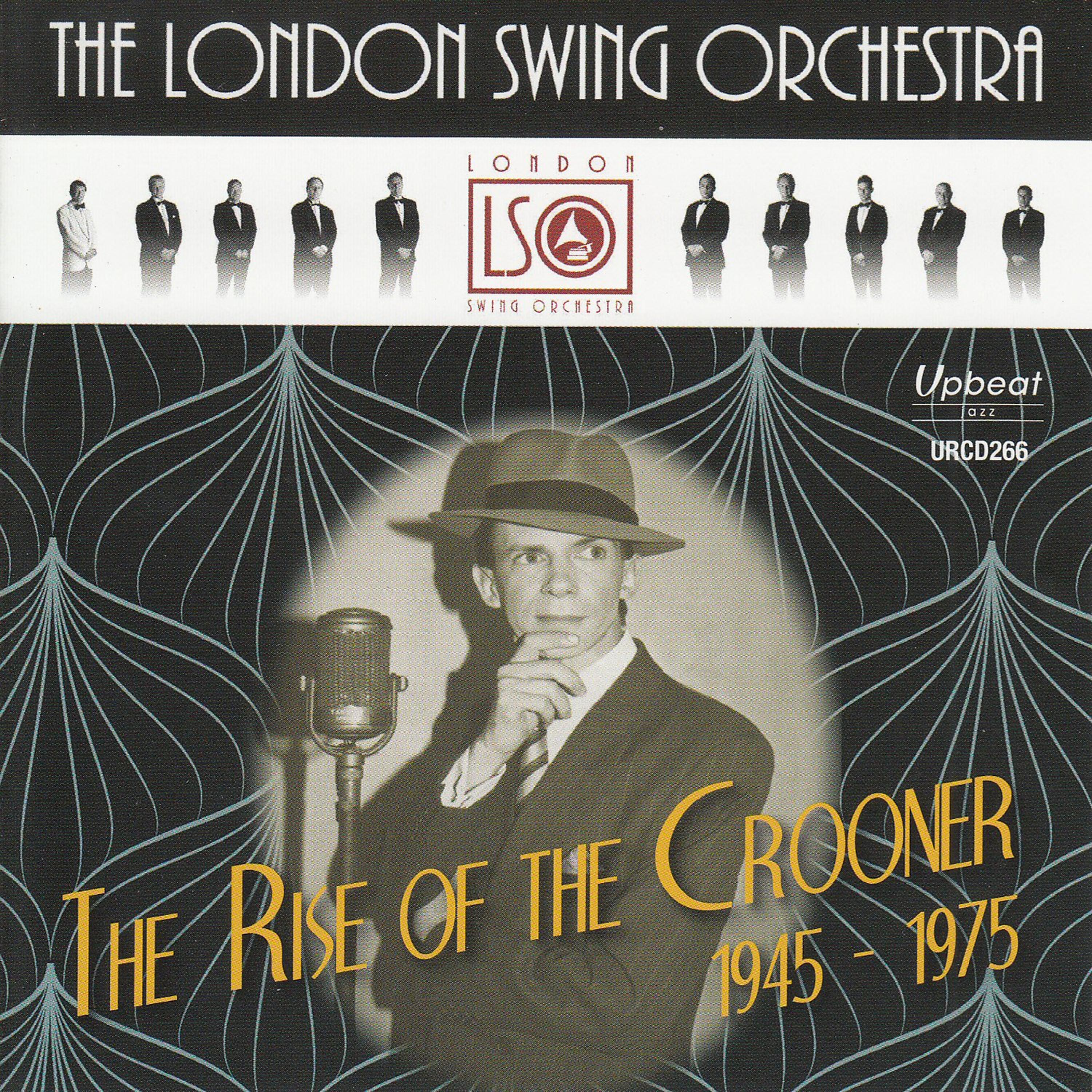 Постер альбома The Rise of the Crooner 1945-1975