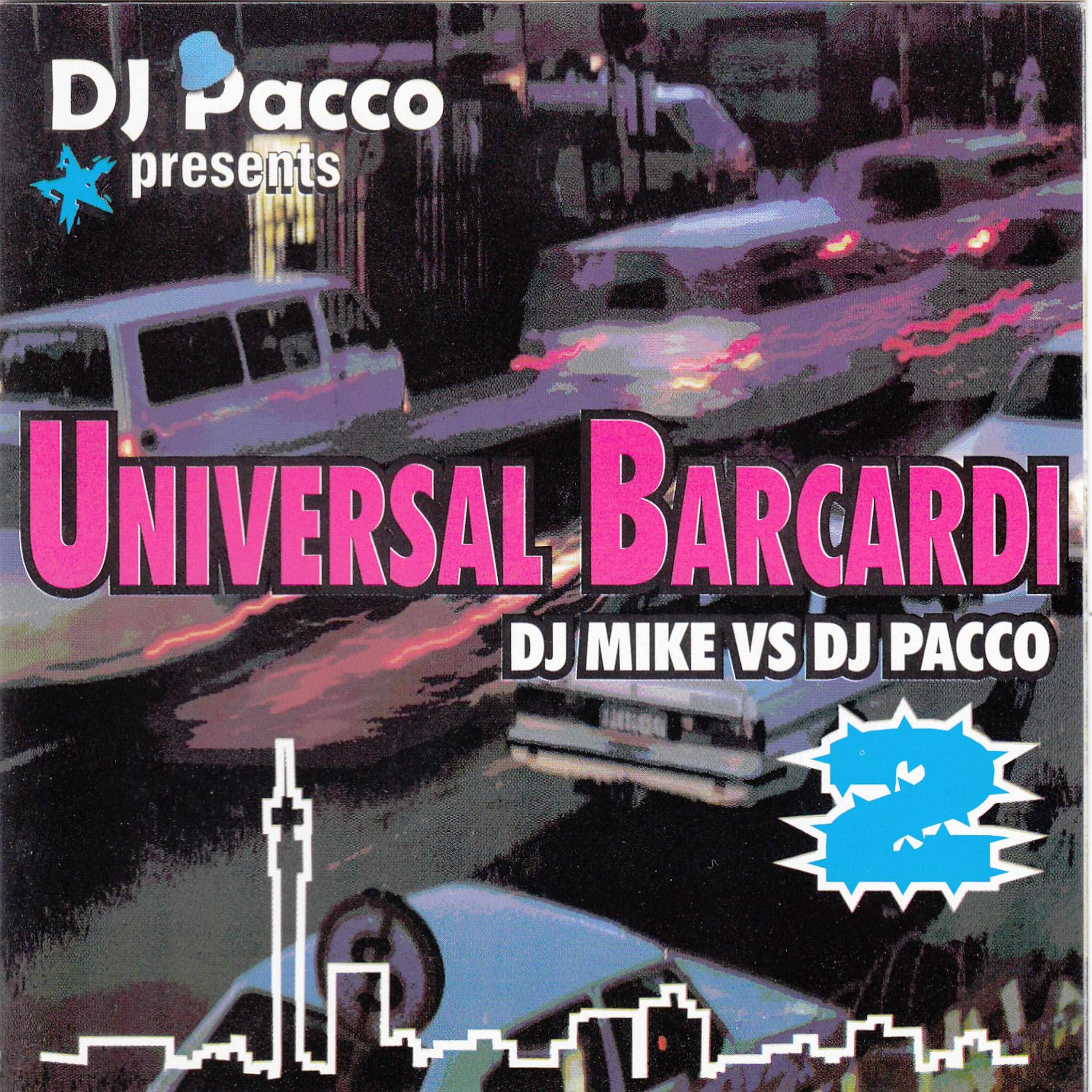 Постер альбома DJ Pacco Presents Universal Bacardi DJ Mike vs. DJ Pacco 2