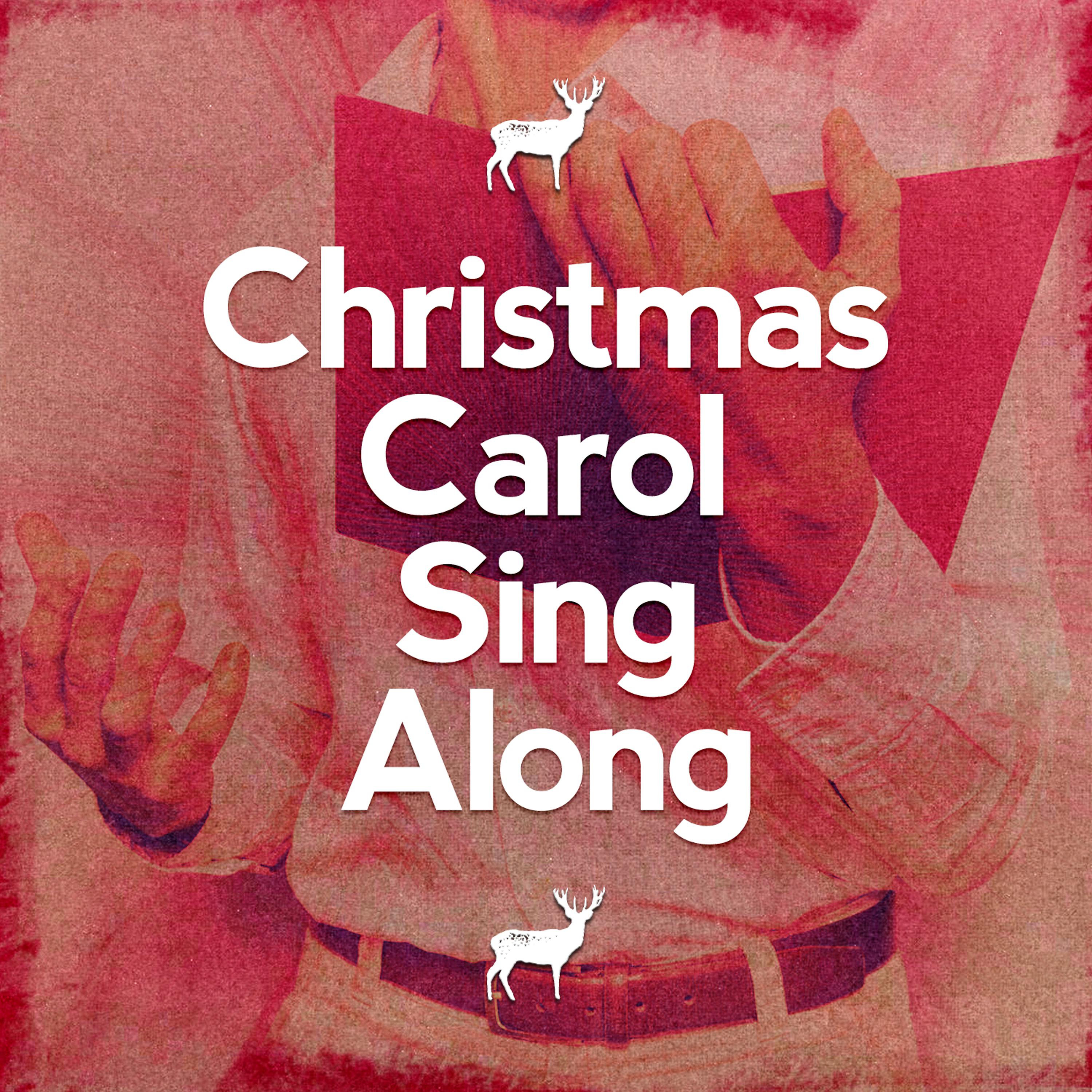 Постер альбома Christmas Carol Sing Along