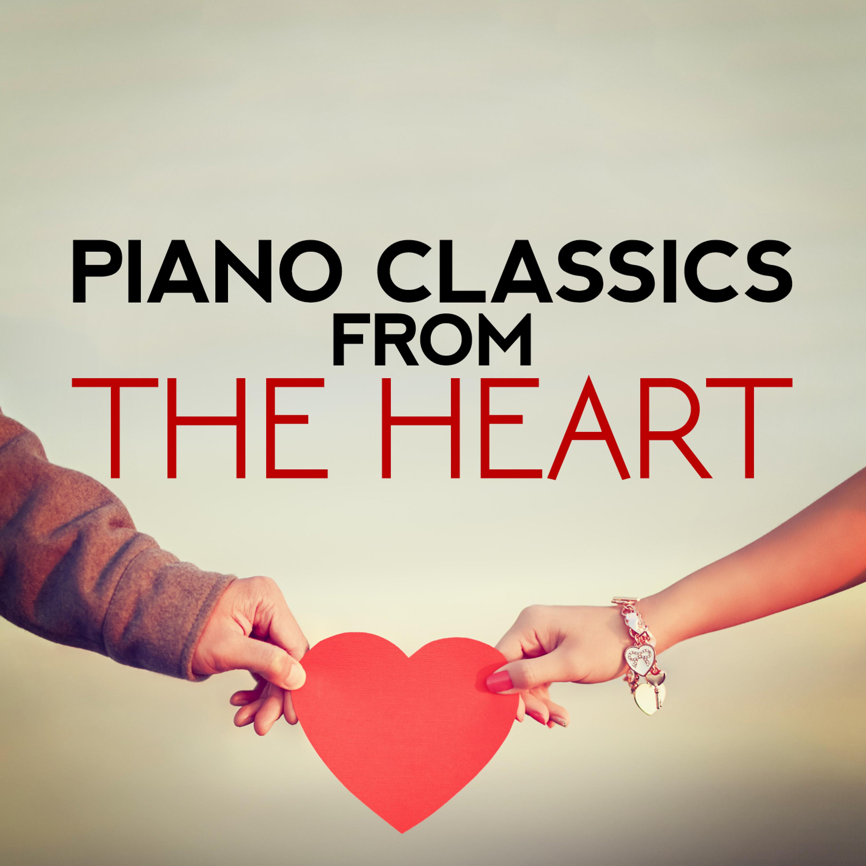 Постер альбома Piano Classics from the Heart