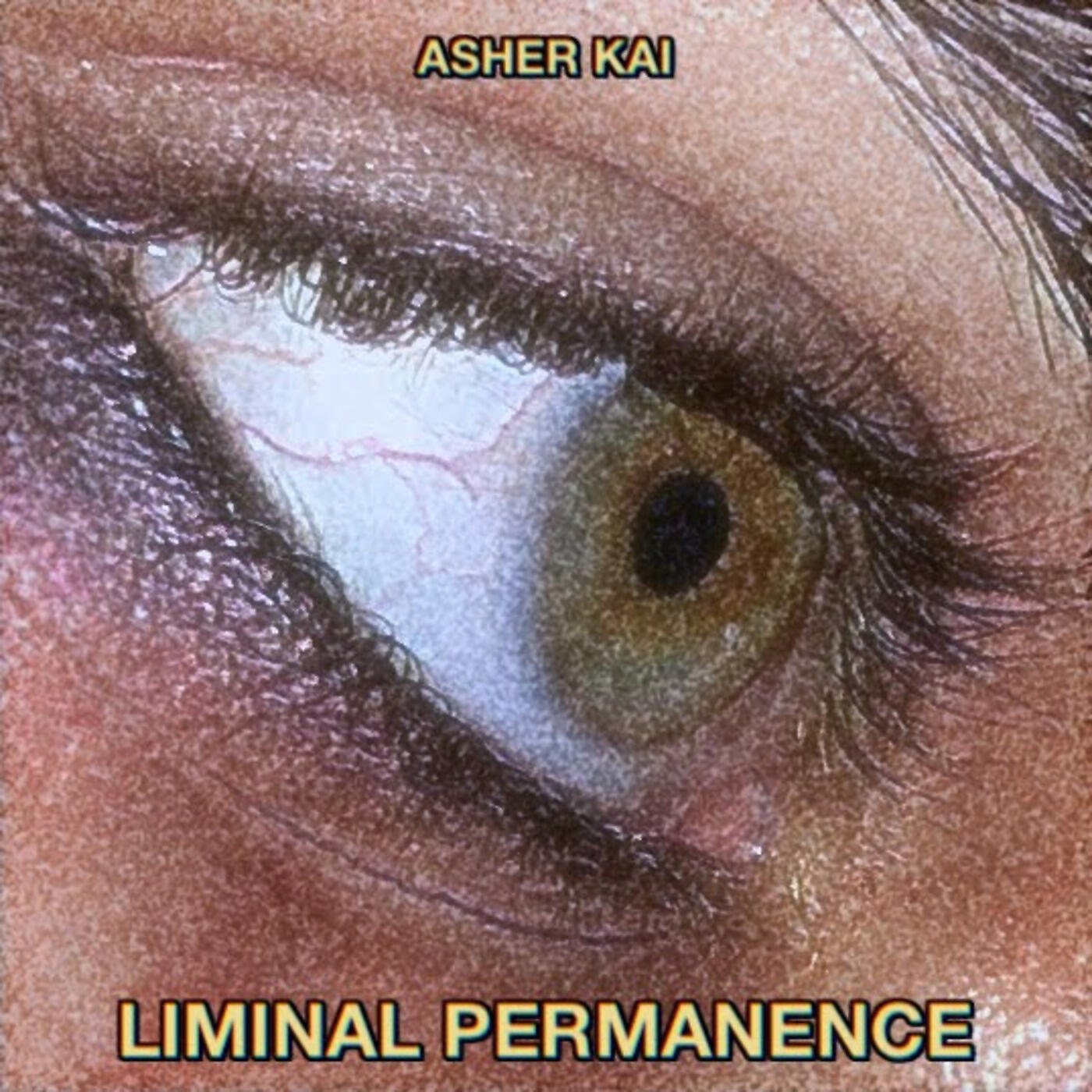 Asher Kai - Liminal Permanence