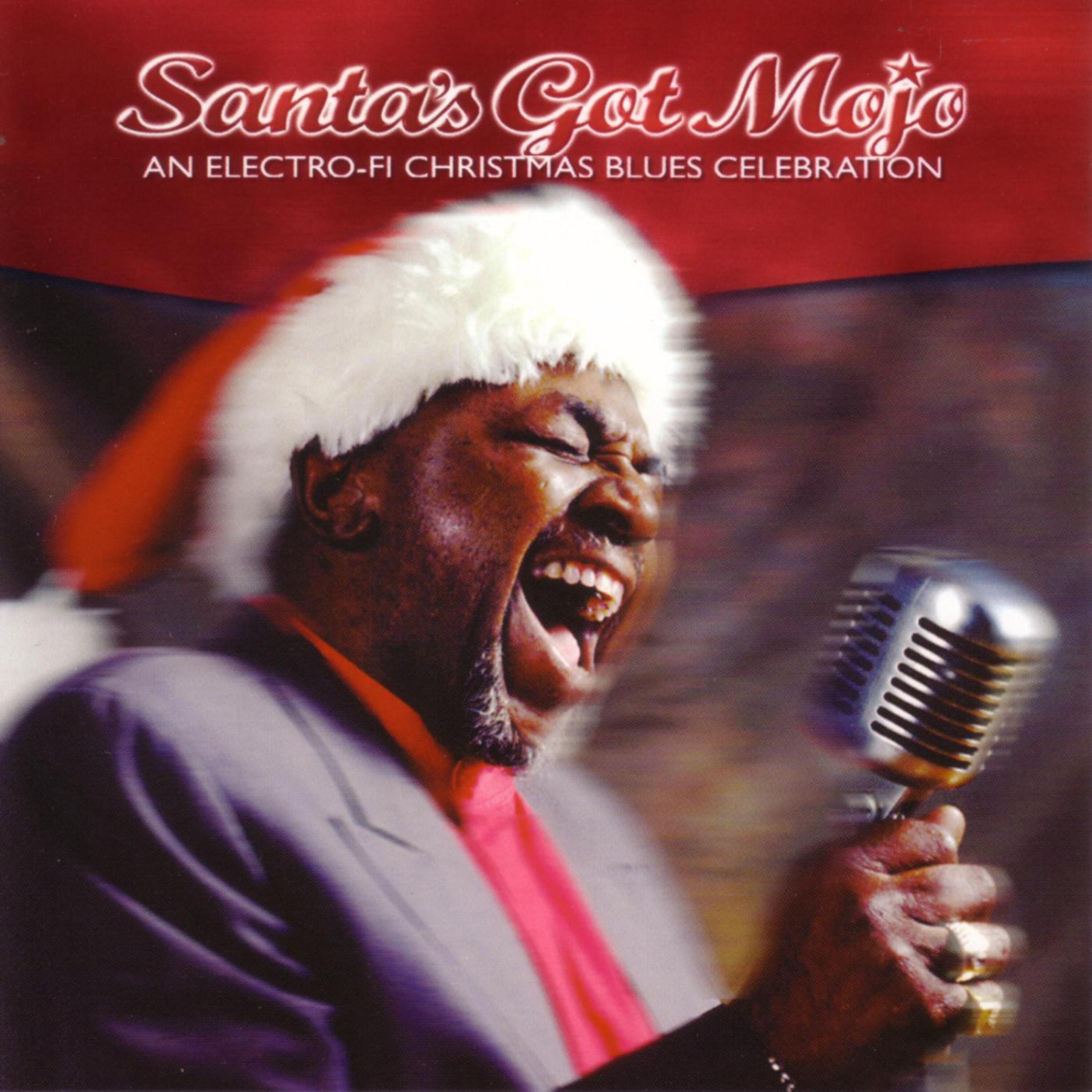 Постер альбома Santa's Got Mojo