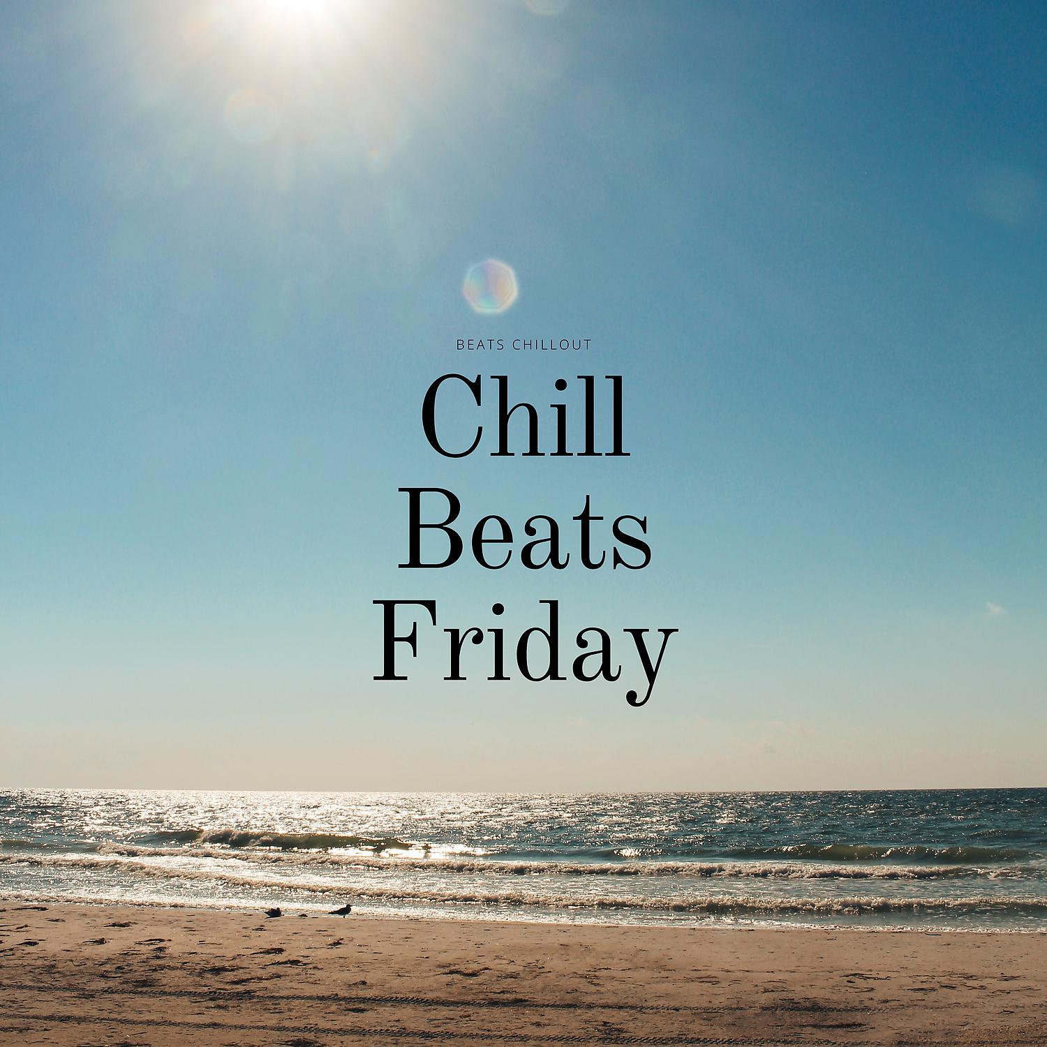 Постер альбома Chill Beats Friday