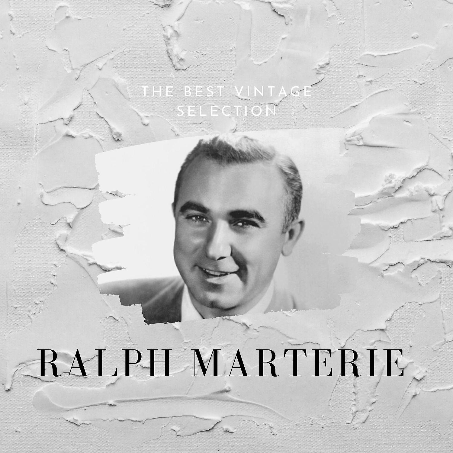 Постер альбома The Best Vintage Selection - Ralph Marterie