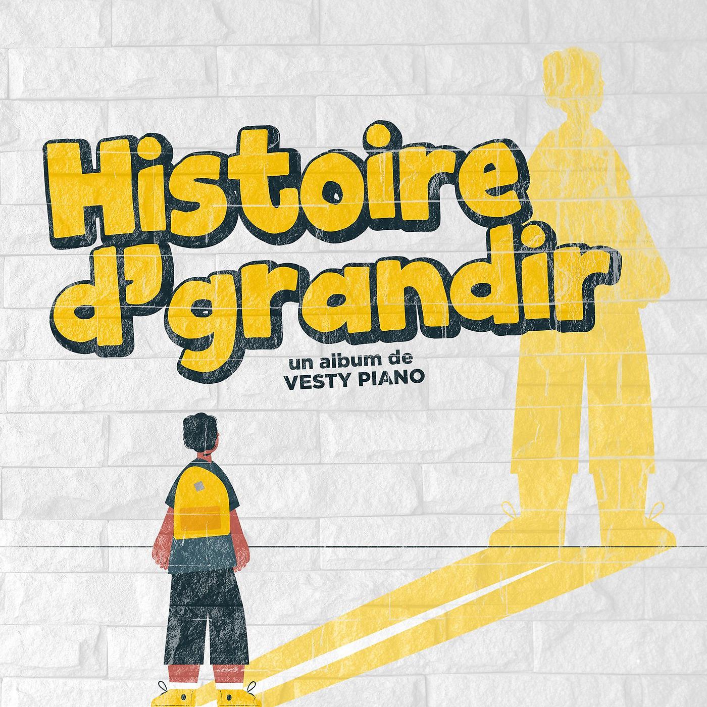 Постер альбома Histoire D'Grandir
