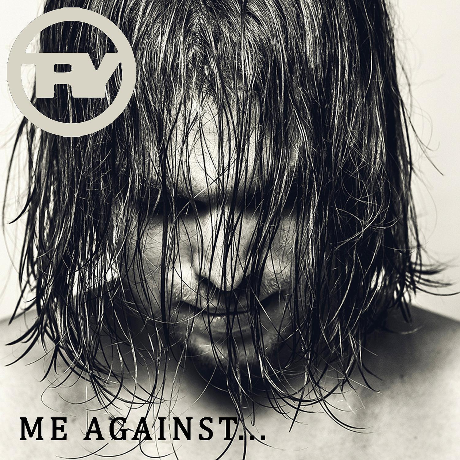 Постер альбома Me Against...