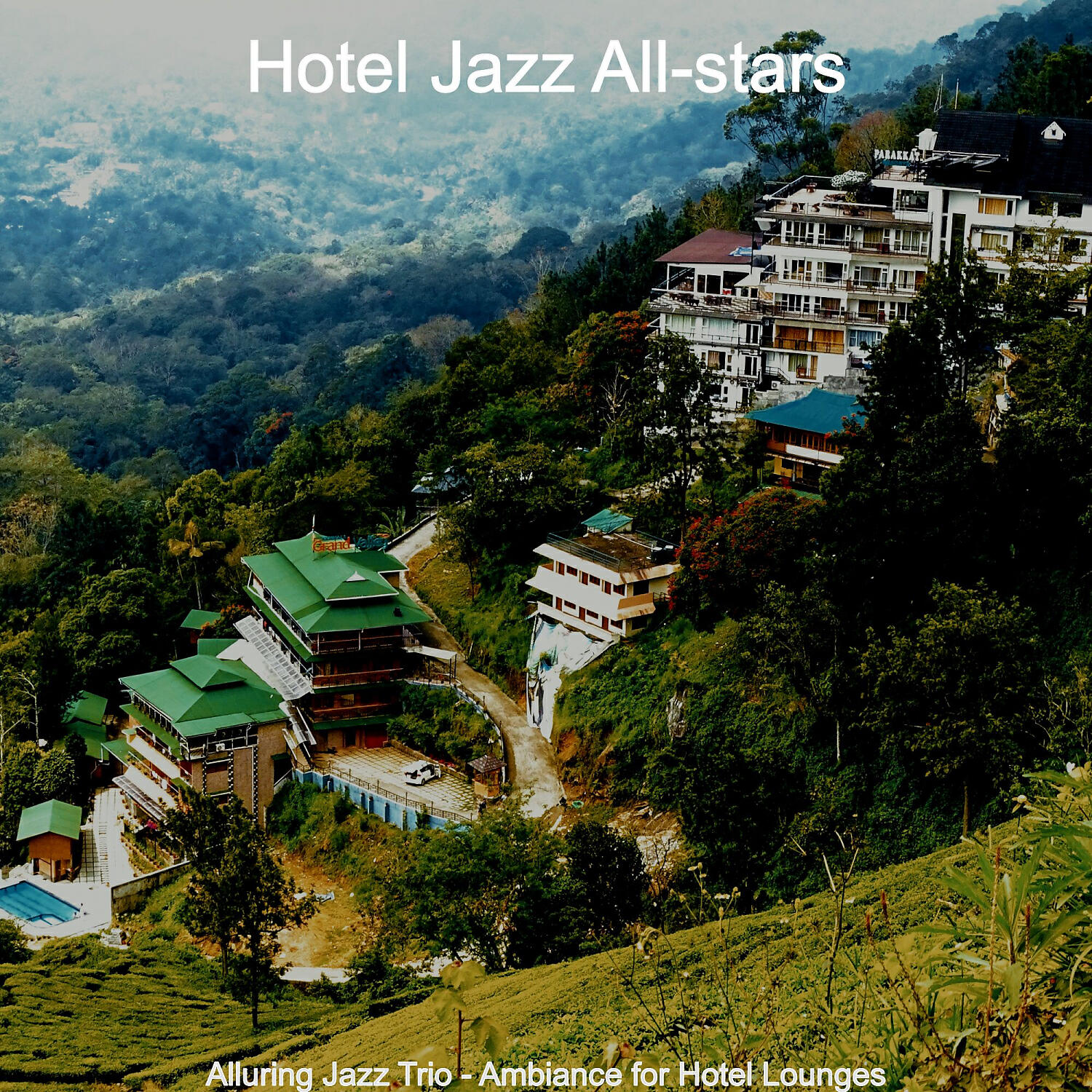 Hotel Jazz All-stars - Incredible Moods for Lobby Lounges
