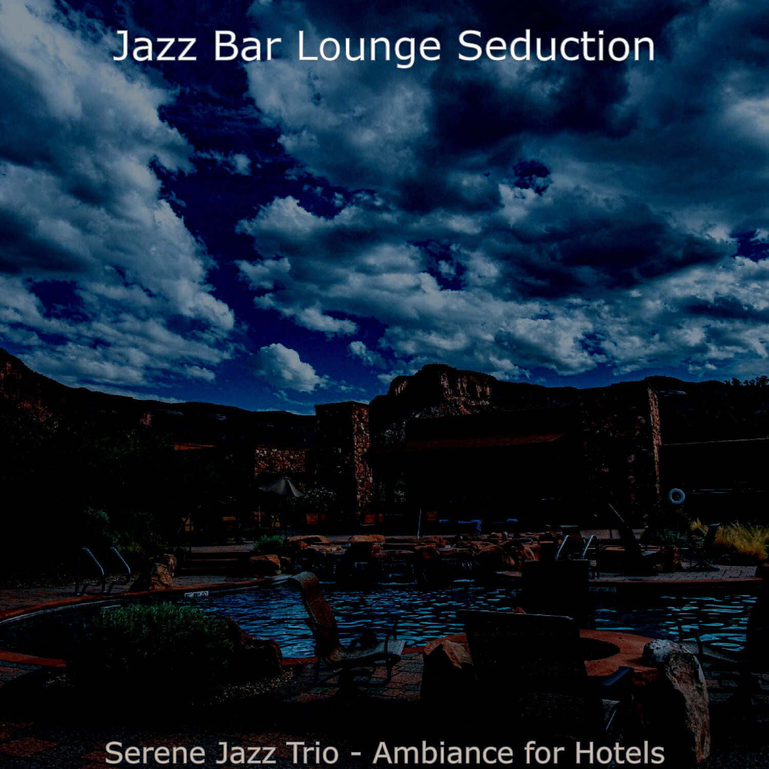 Jazz Bar Lounge Seduction - Phenomenal Ambiance for Luxury Resorts