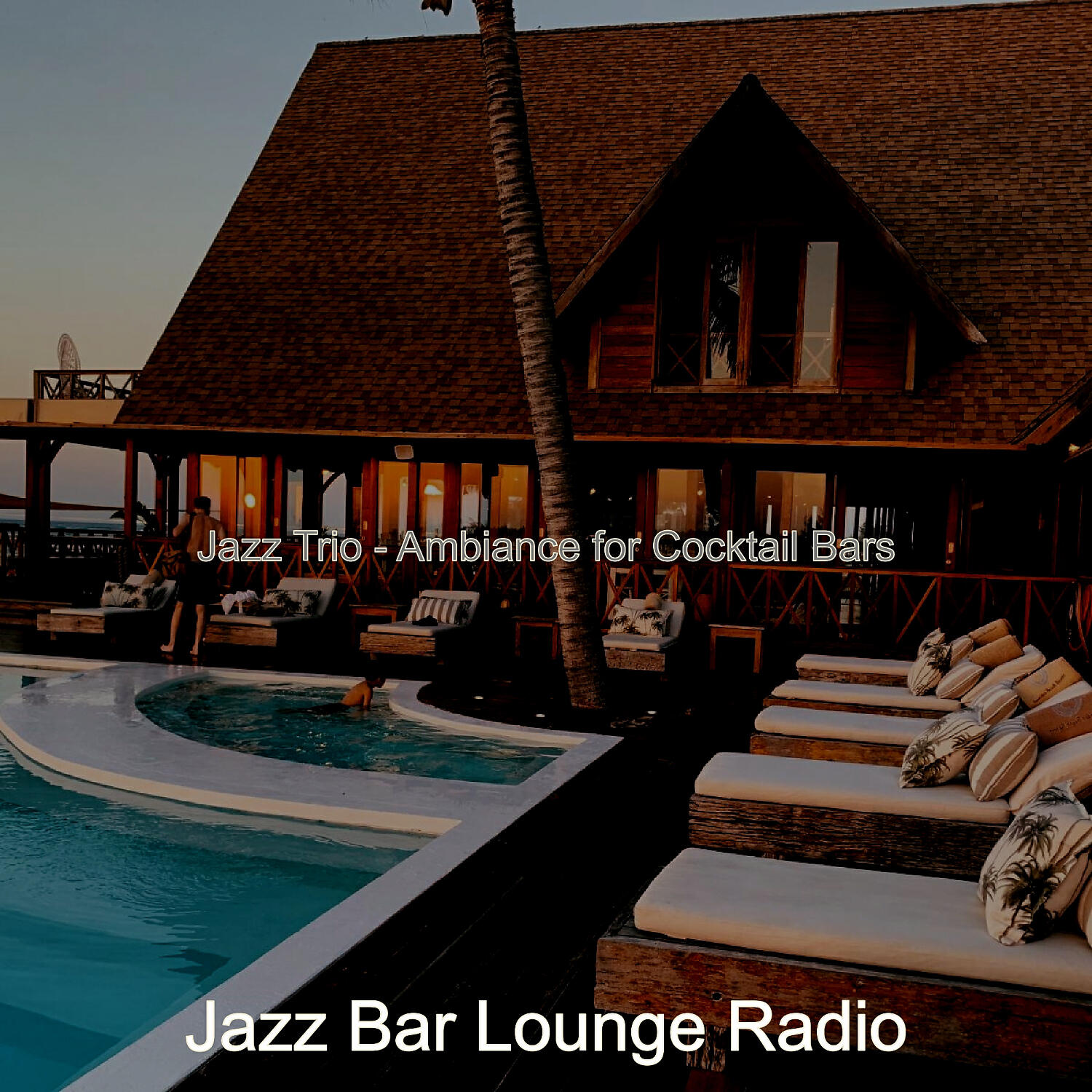 Jazz Bar Lounge Radio - Sparkling Moods for Luxury Resorts