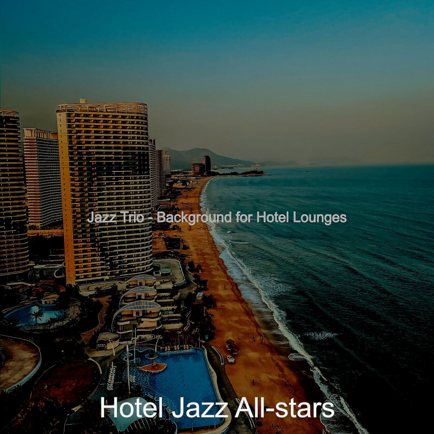 Hotel Jazz All-stars - Trio Jazz Soundtrack for Hotel Lounges