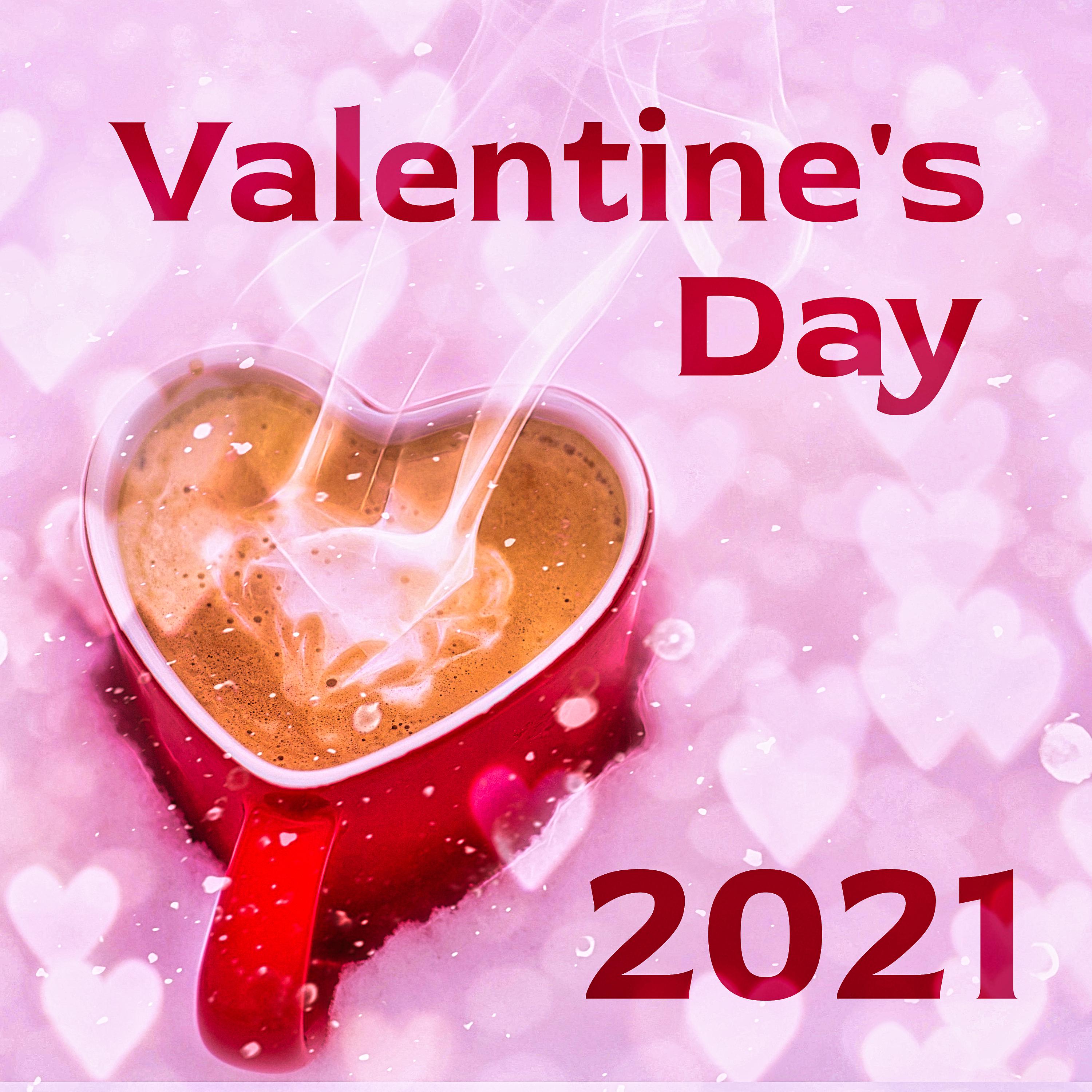 Постер альбома Valentine's Day 2021