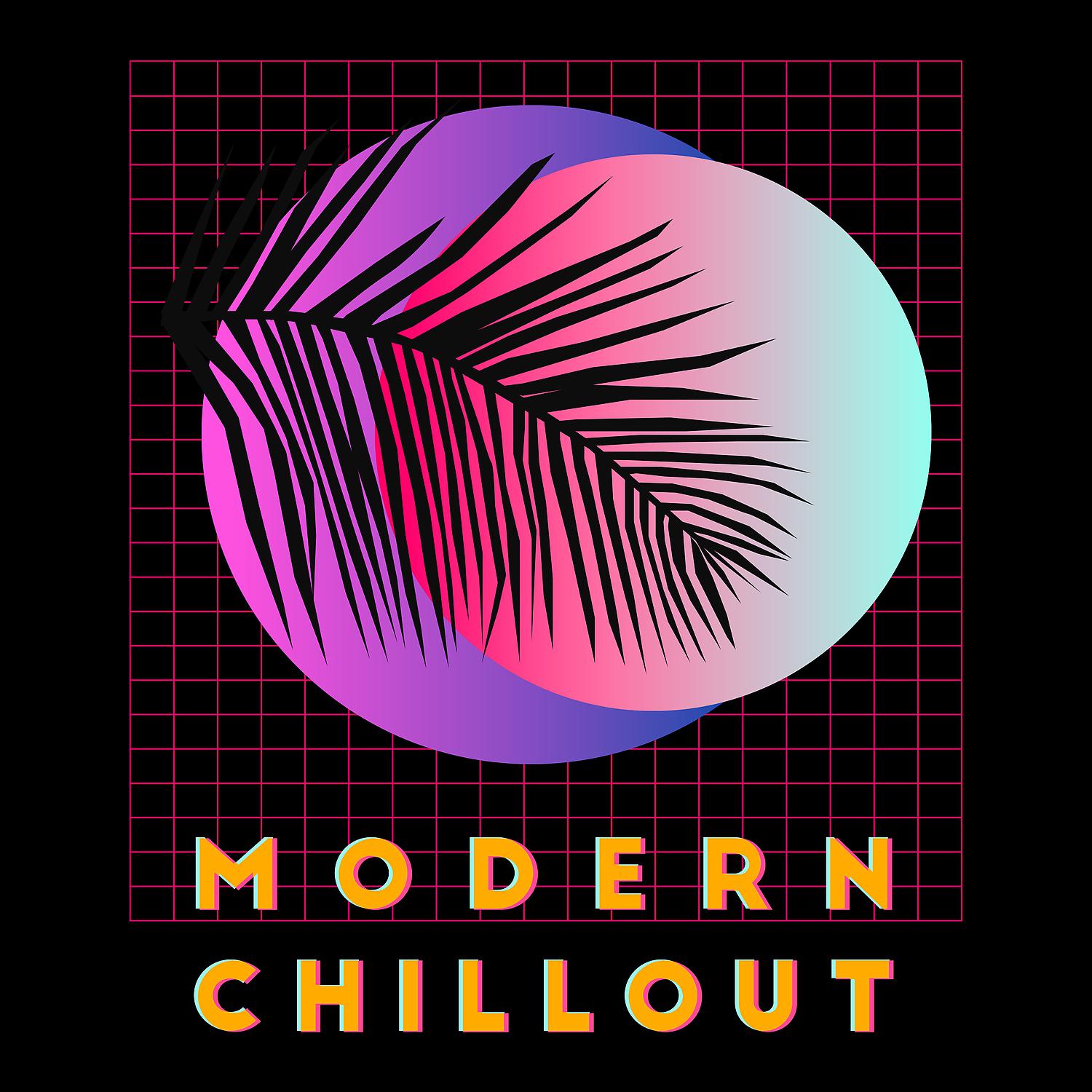 Постер альбома Modern Chillout