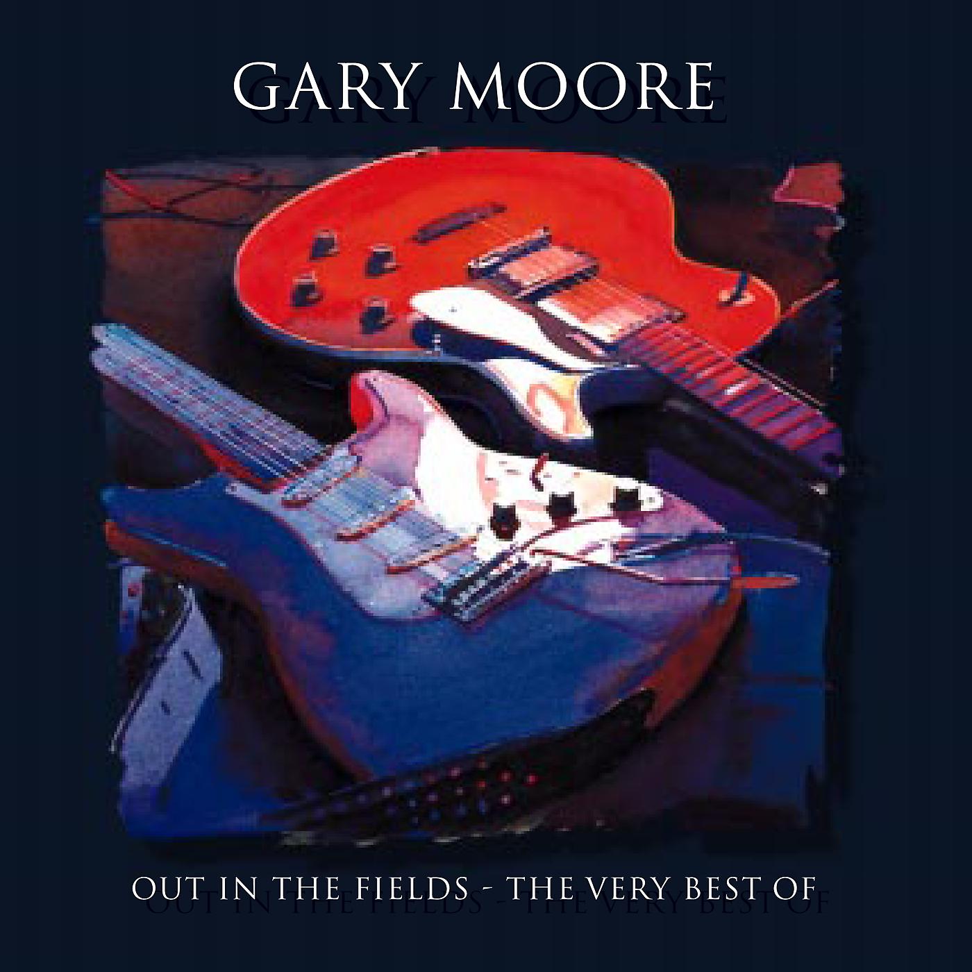 Постер альбома Out In The Fields - The Very Best Of Gary Moore