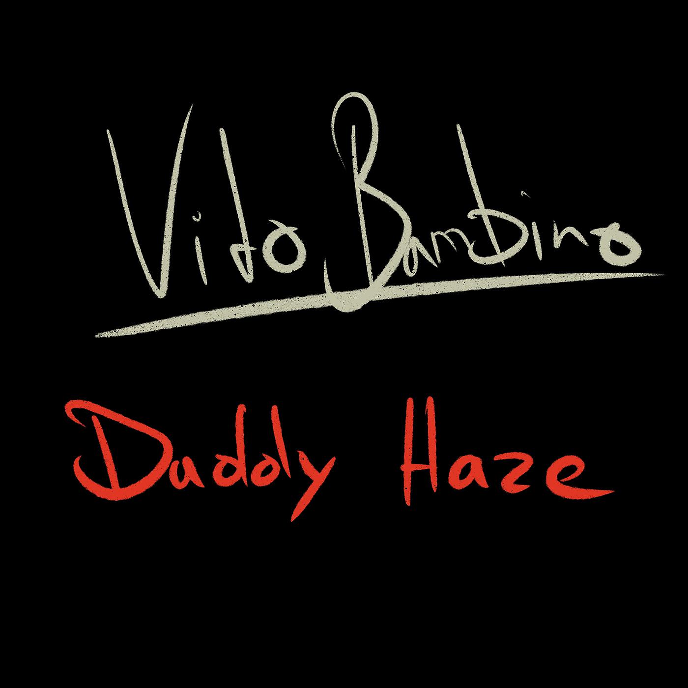 Постер альбома Daddy Haze