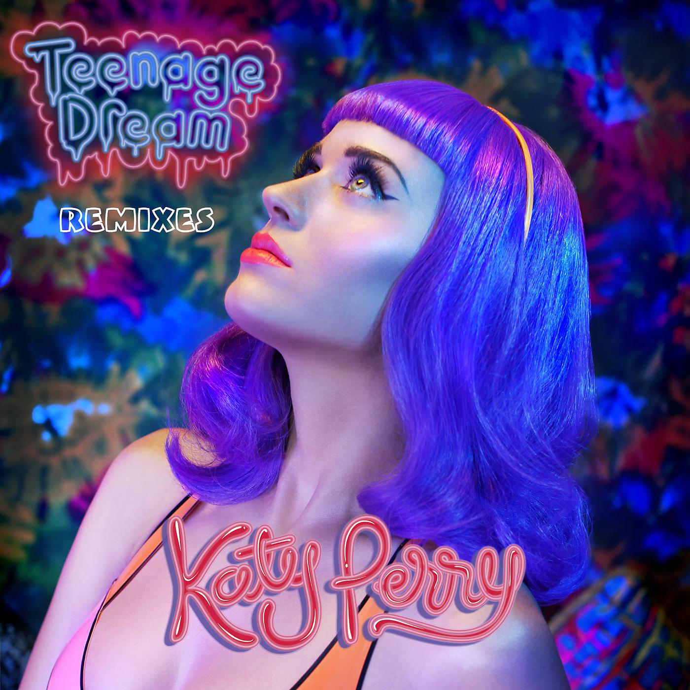 Постер альбома Teenage Dream - Remix EP