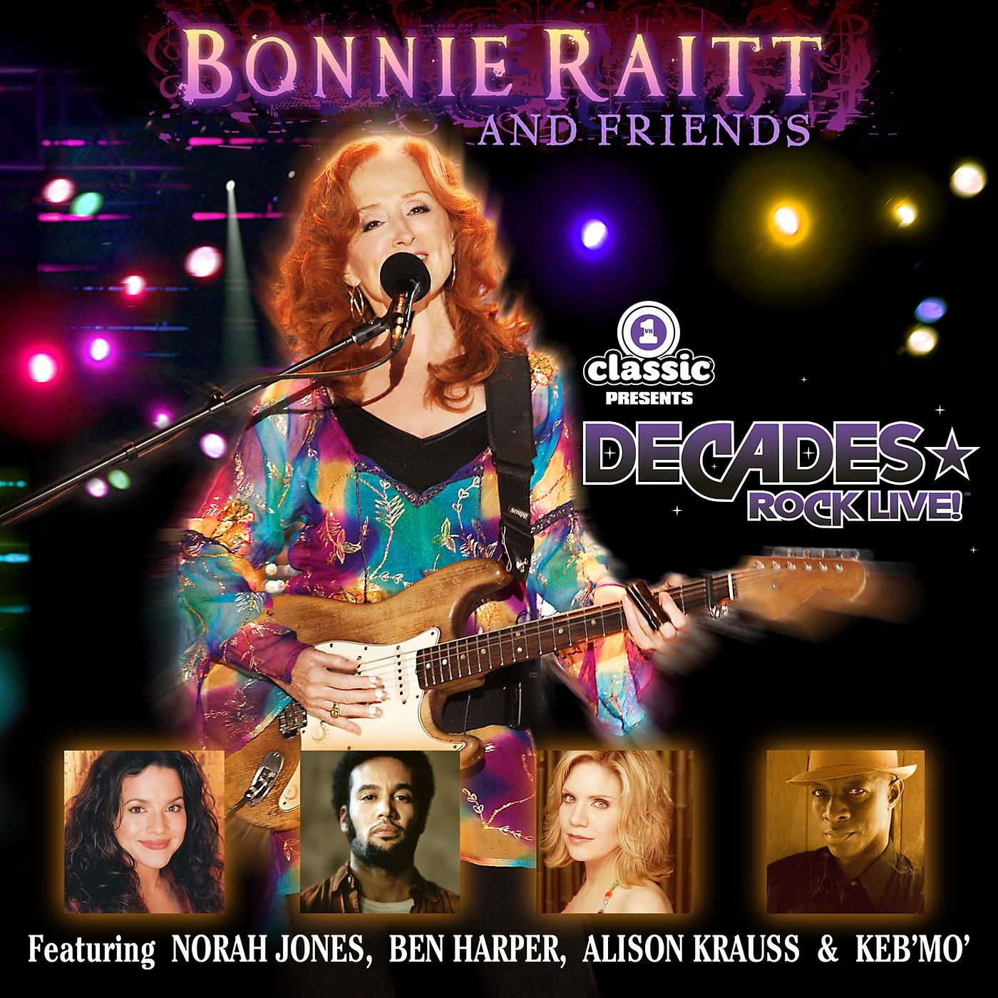 Постер альбома Bonnie Raitt And Friends