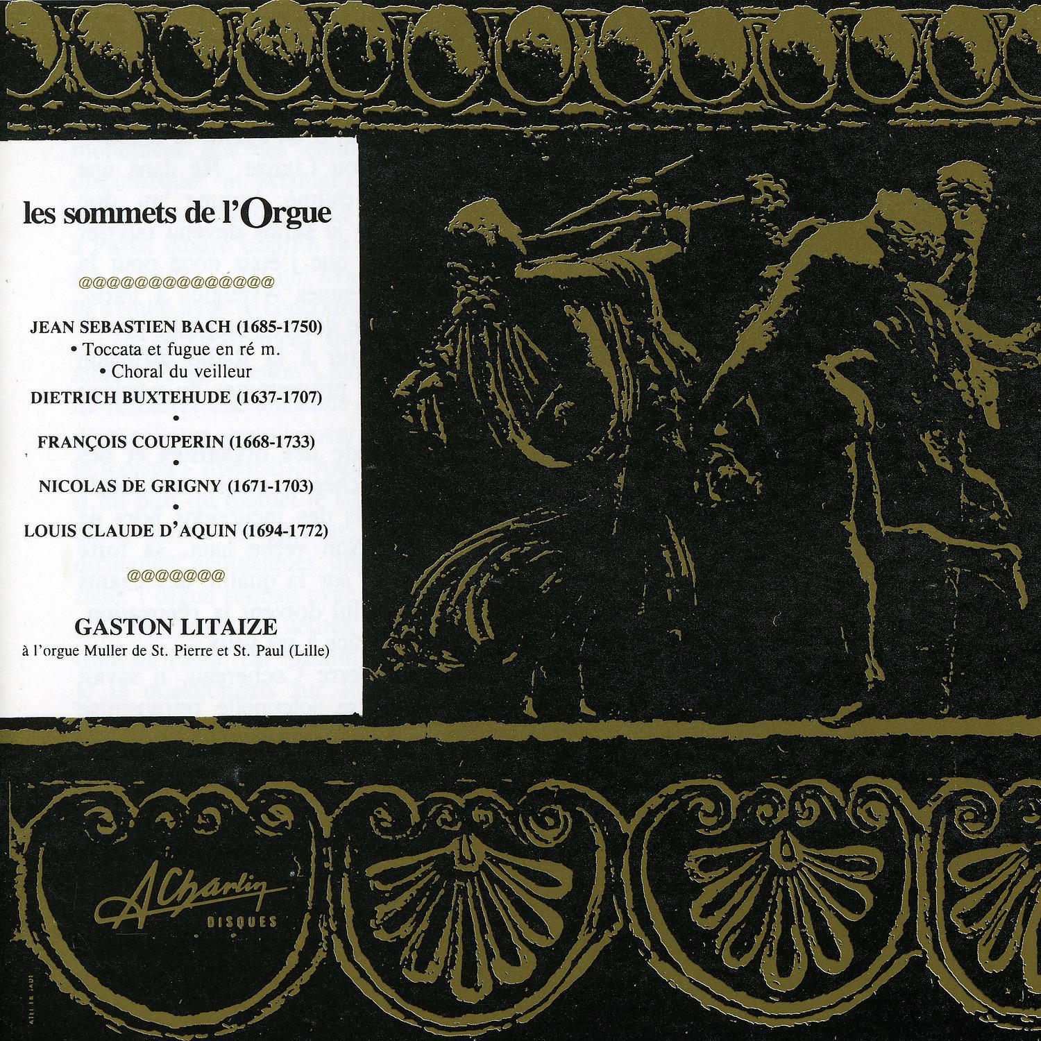 Постер альбома Les sommets de l'orgue, Organ masterpieces, Bach, Buxtehude, Couperin, Grigny