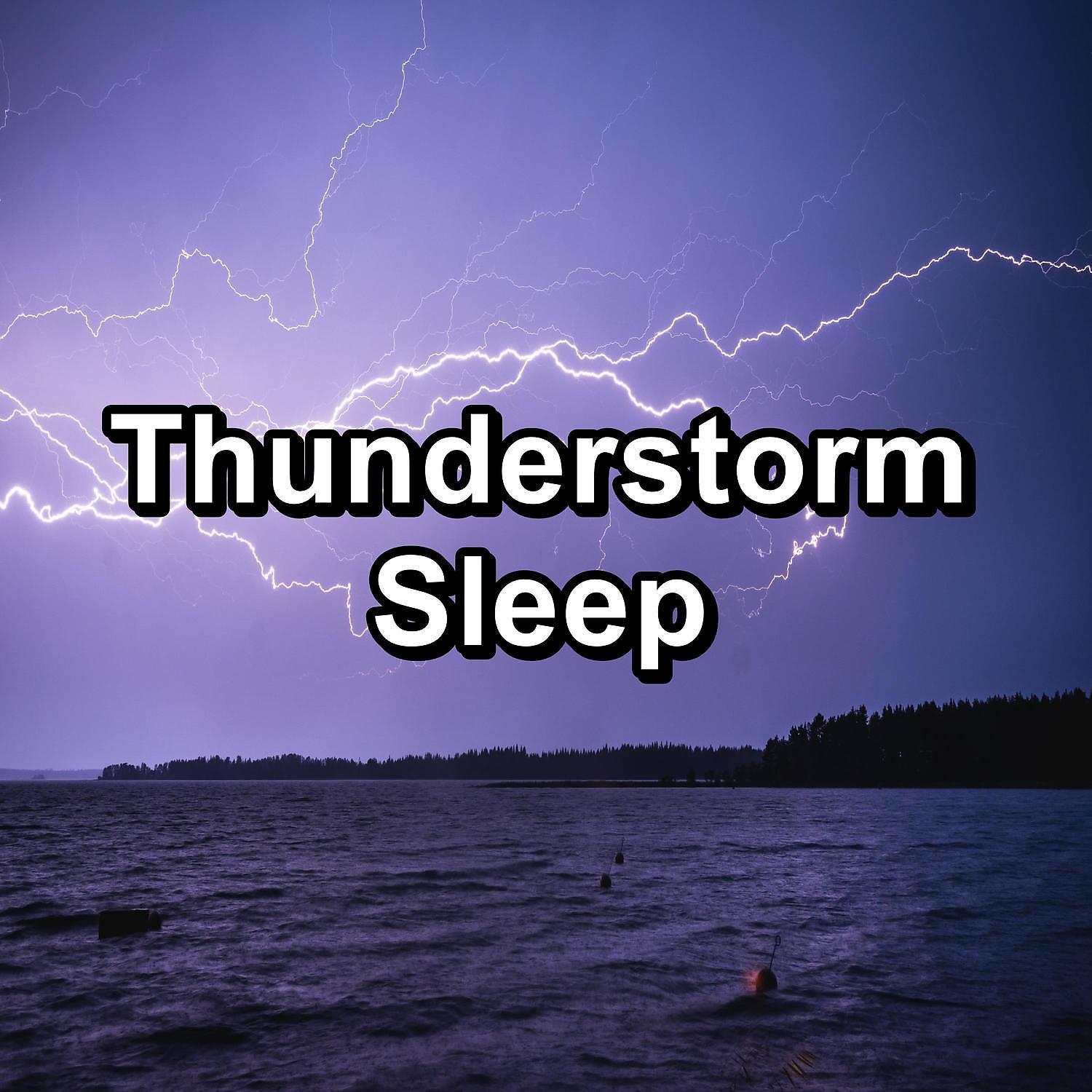 Постер альбома Thunderstorm Sleep