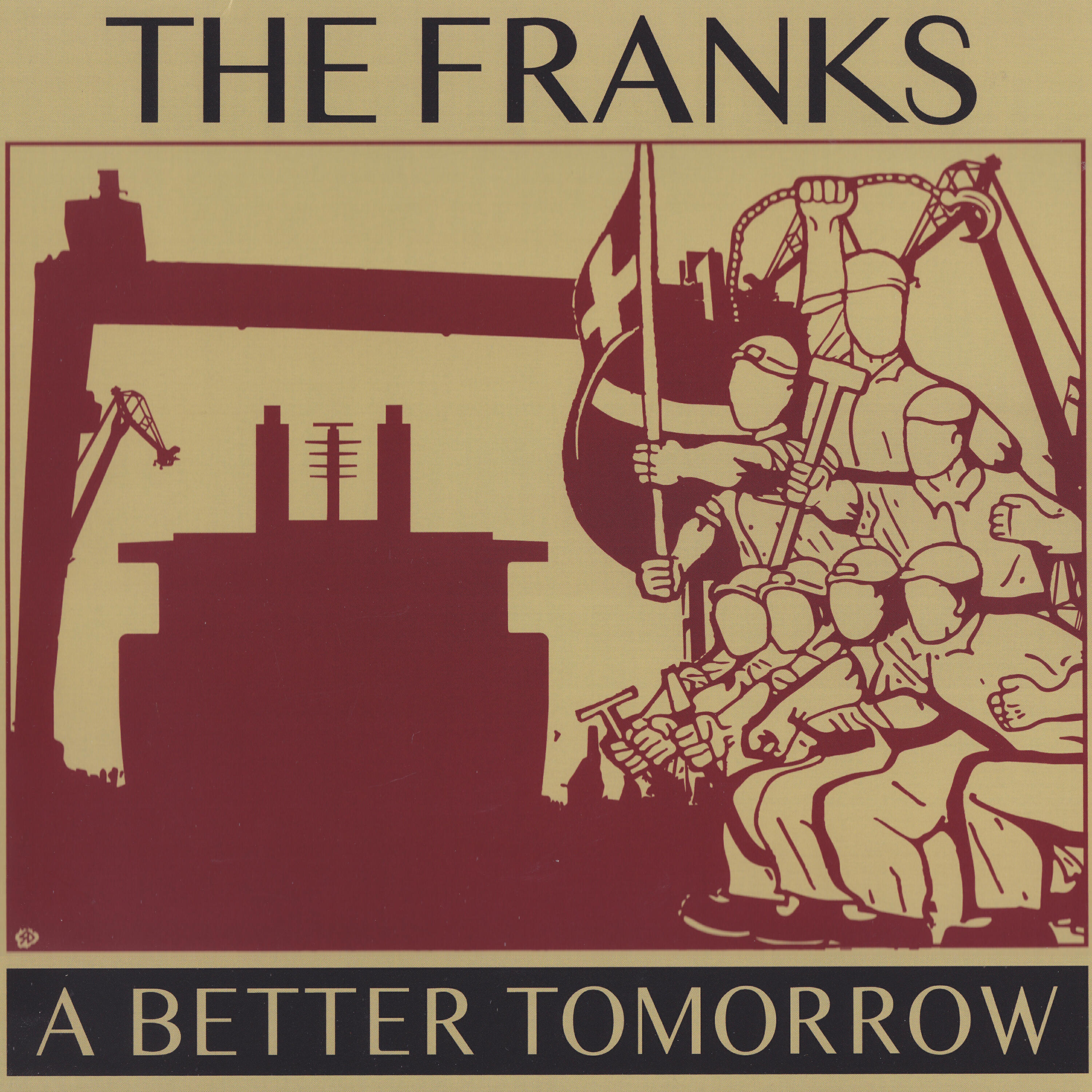 The Franks - Broiler Politicians